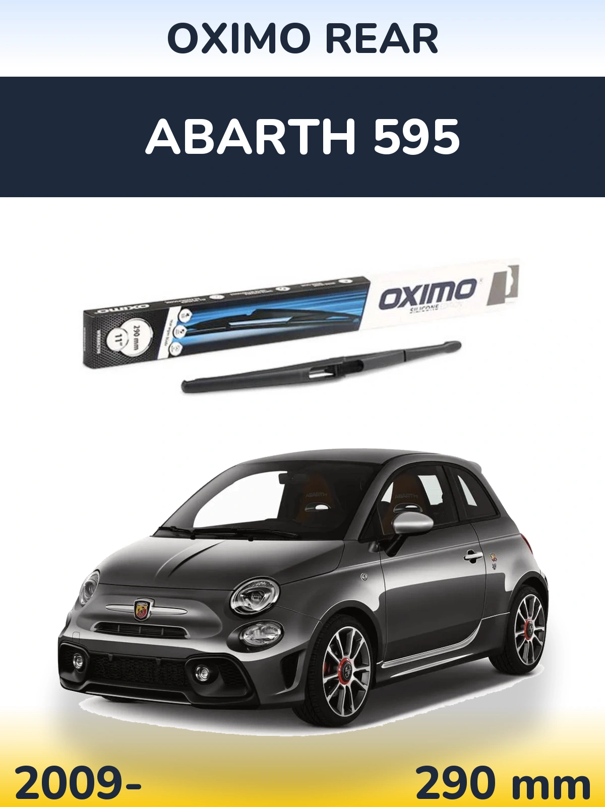 Задня щітка Oximo Rear 290 мм для Abarth 595 2009-2026