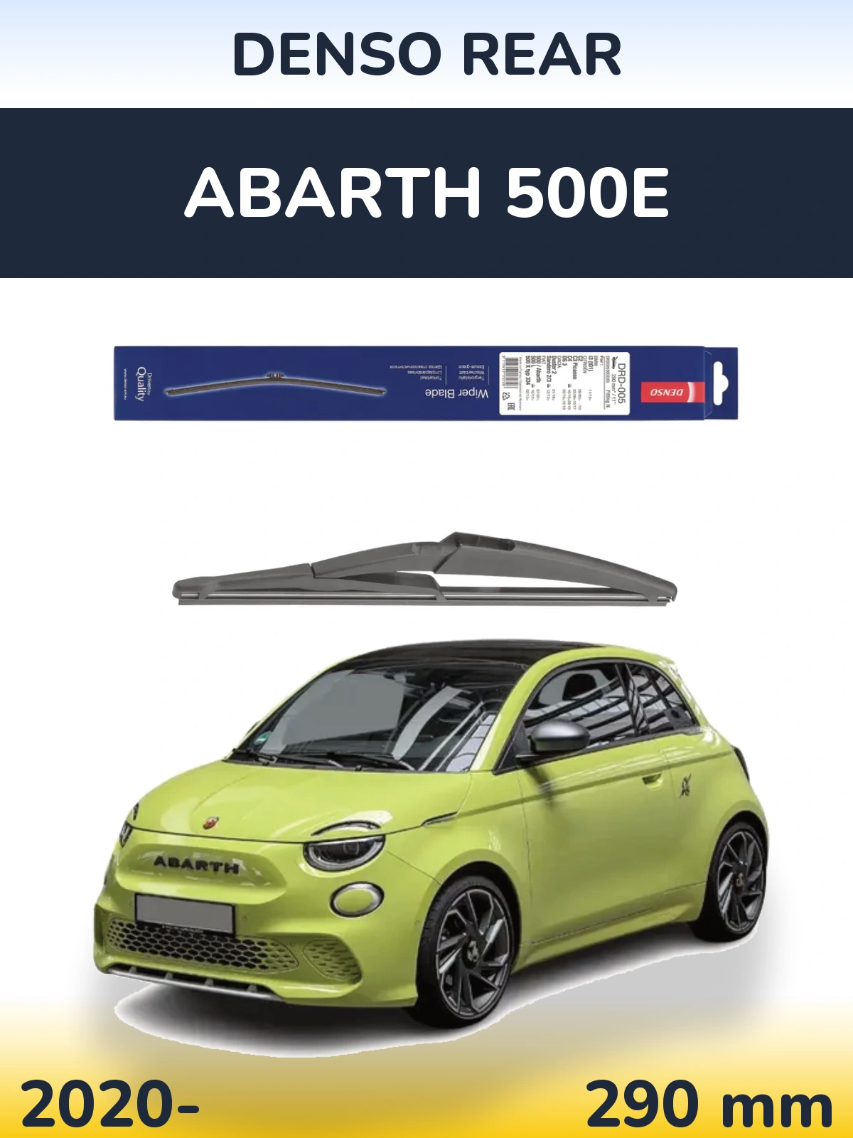 Rear wiper blade Denso Rear 290 мм for Abarth 500e 2020-2026