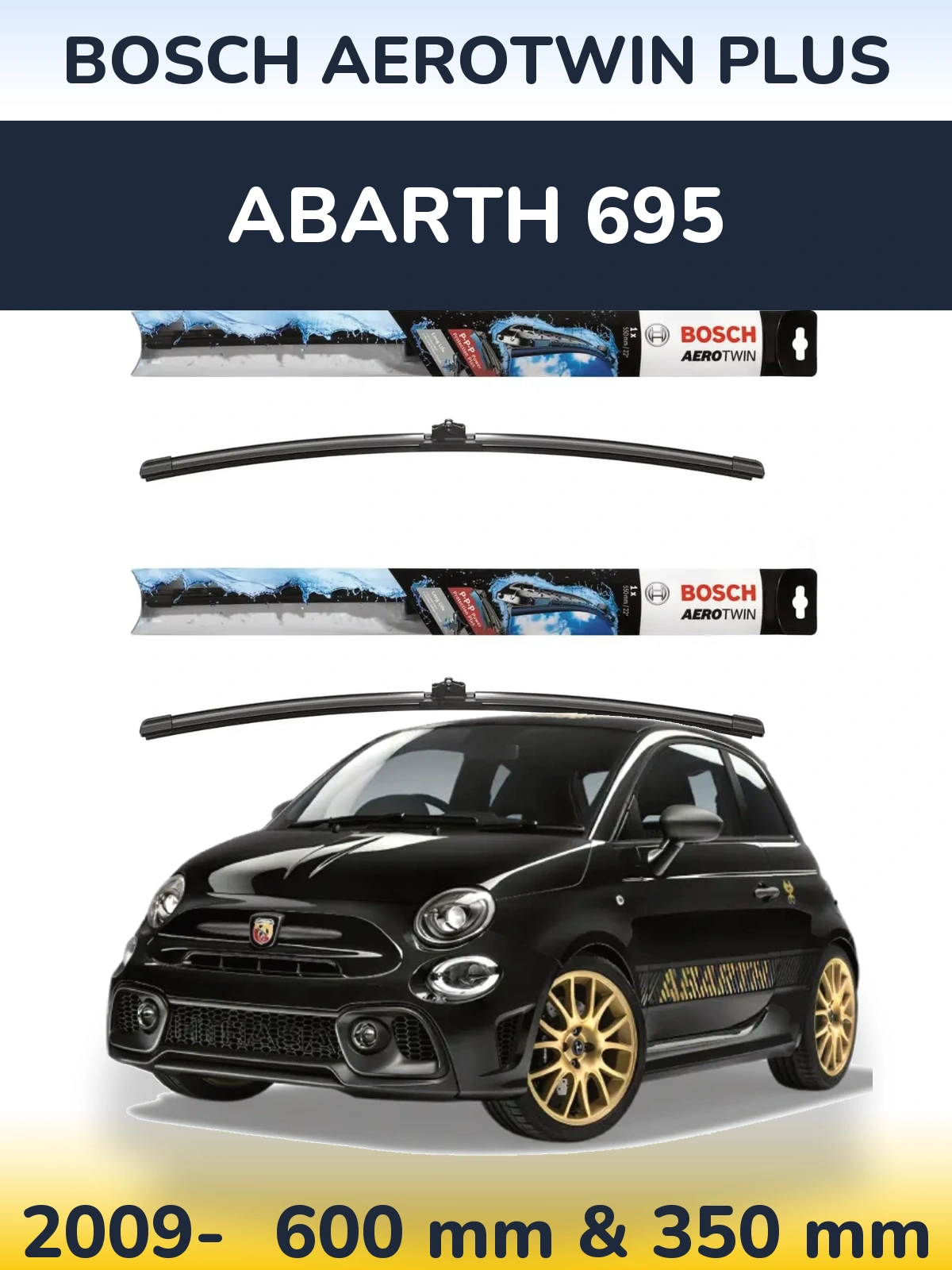 Front wiper blade set BOSCH AeroTwin Plus 600 & 350 мм for Abarth 695 2009-2026