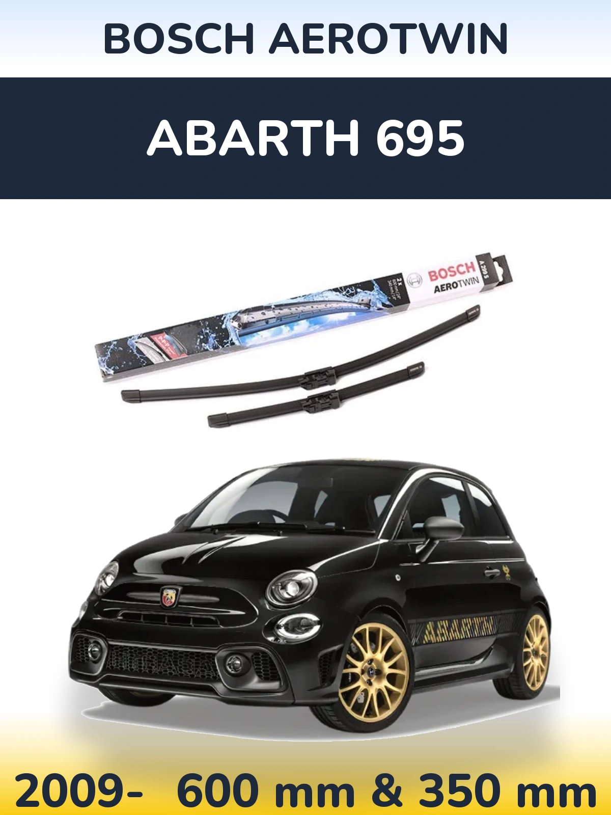 Komplet przednich wycieraczek BOSCH AeroTwin 600 & 350 mm do Abarth 695 2009-2026
