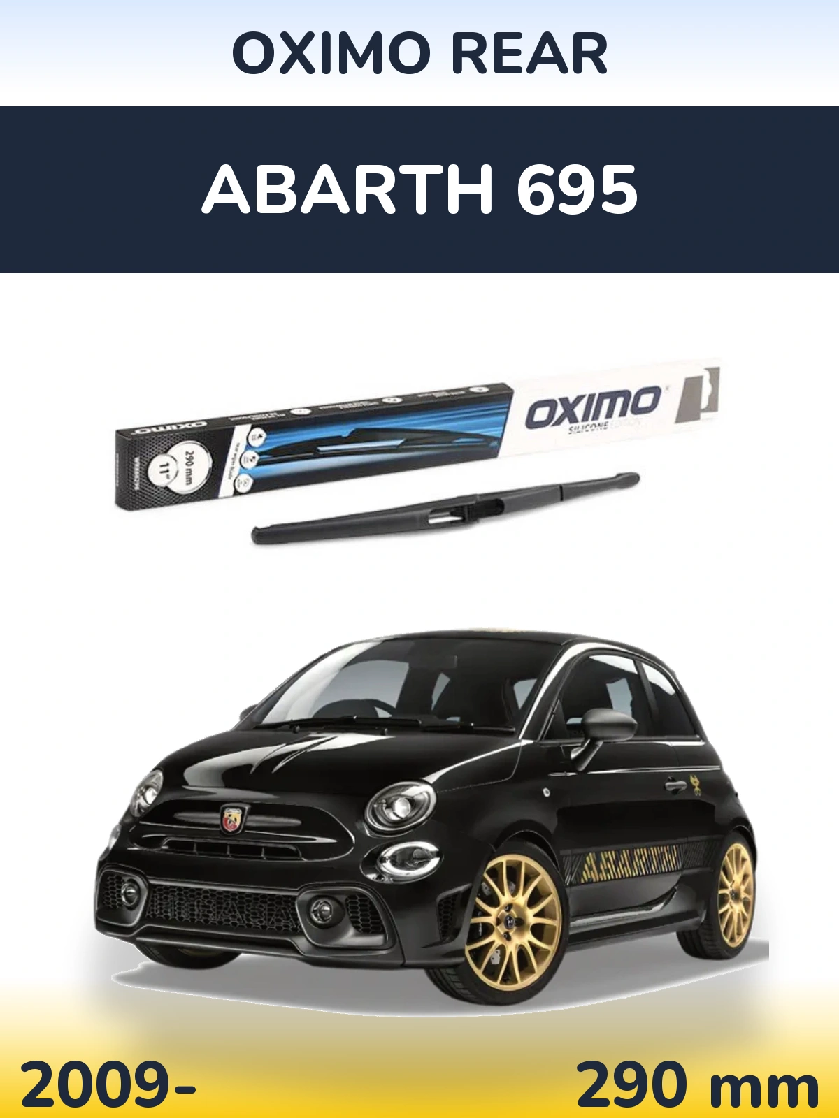 Задний дворник Oximo Rear 290 мм для Abarth 695 2009-2026