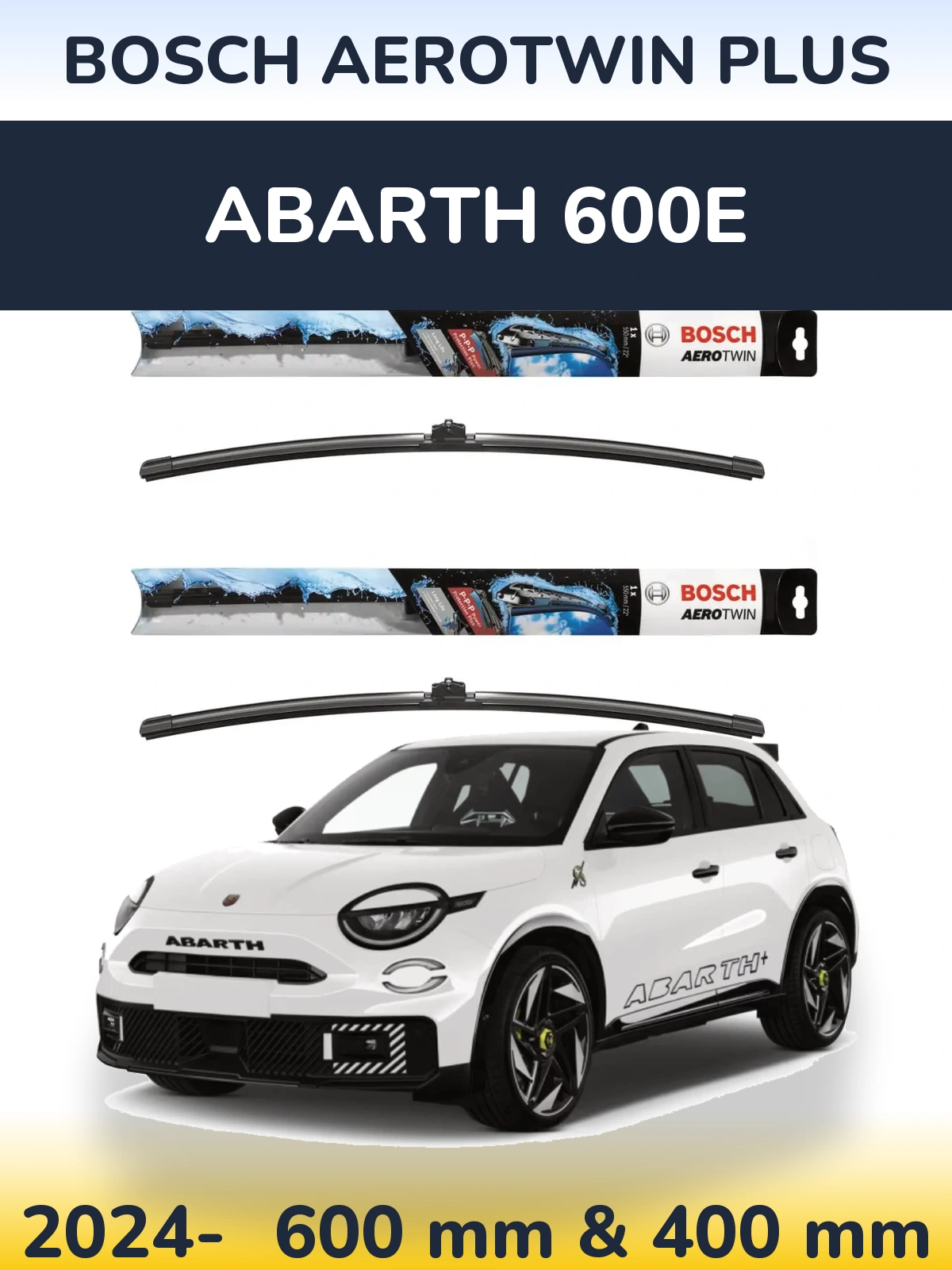 Komplet przednich wycieraczek BOSCH AeroTwin Plus 600 & 400 mm do Abarth 600e 2024-2026