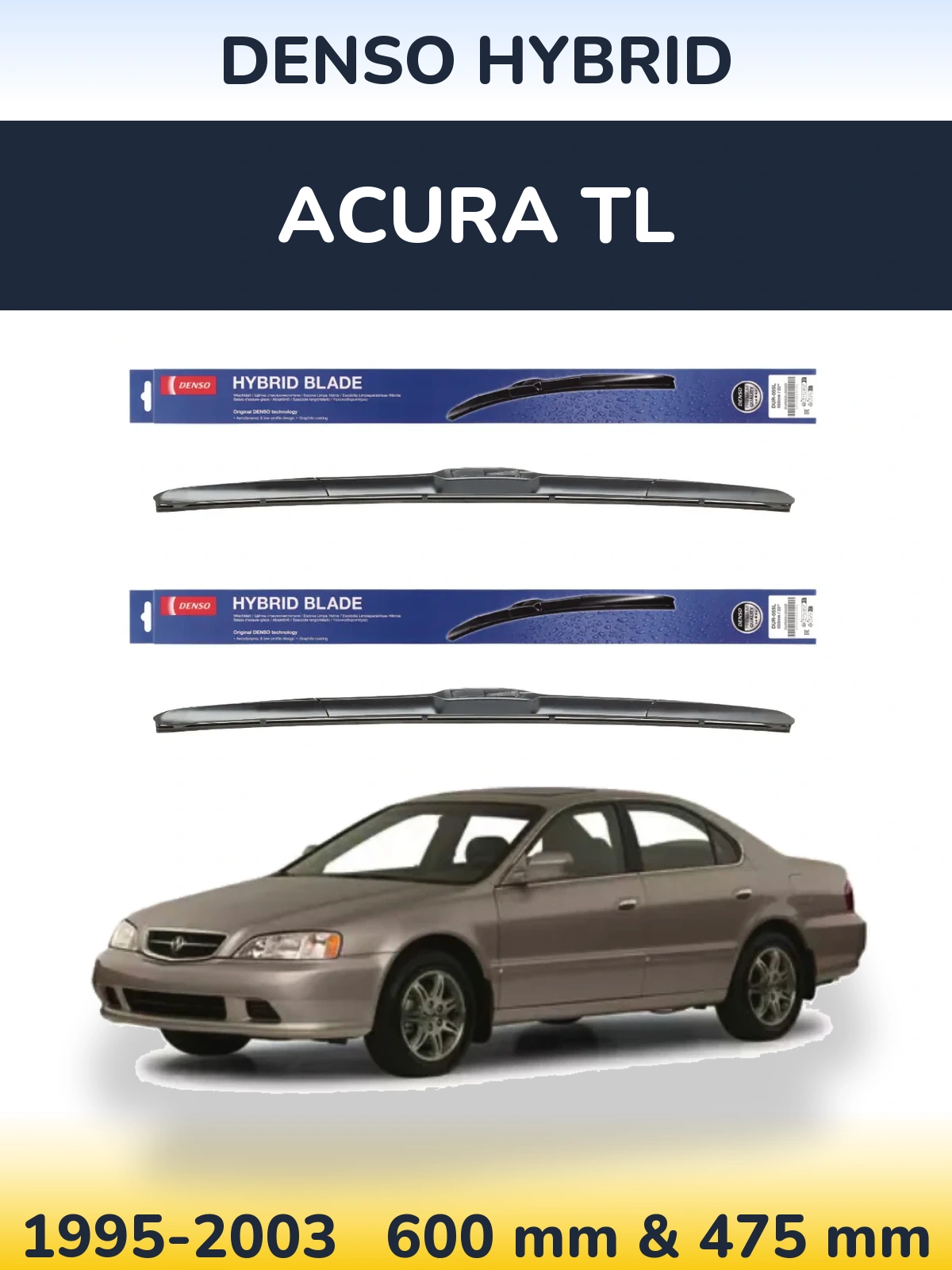 Комплект передніх щіток Denso Hybrid 600 & 475 мм для Acura TL 1995-2003