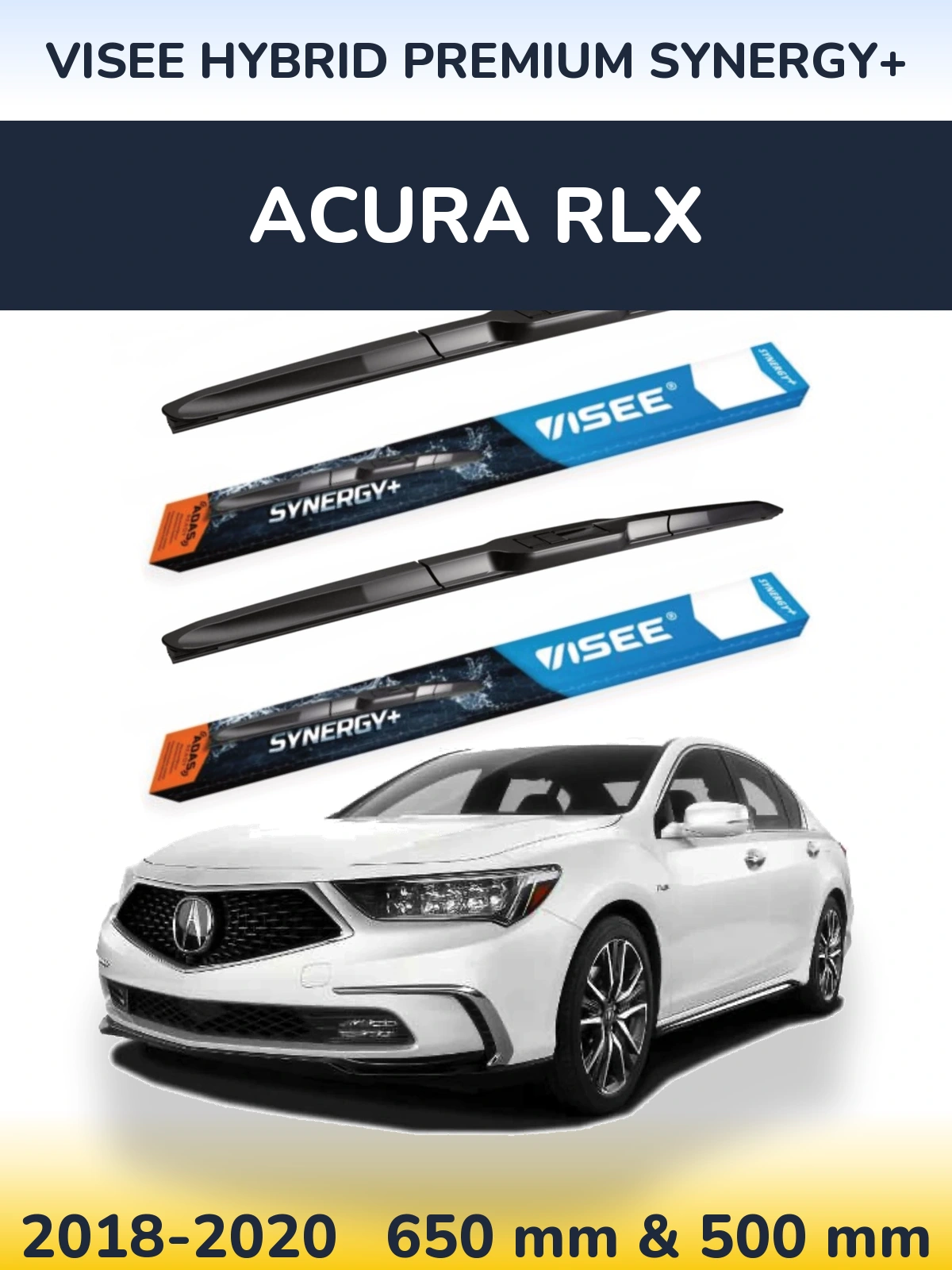 Komplet przednich wycieraczek VISEE HYBRID PREMIUM SYNERGY+ 650 & 500 mm do Acura RLX 2018-2020