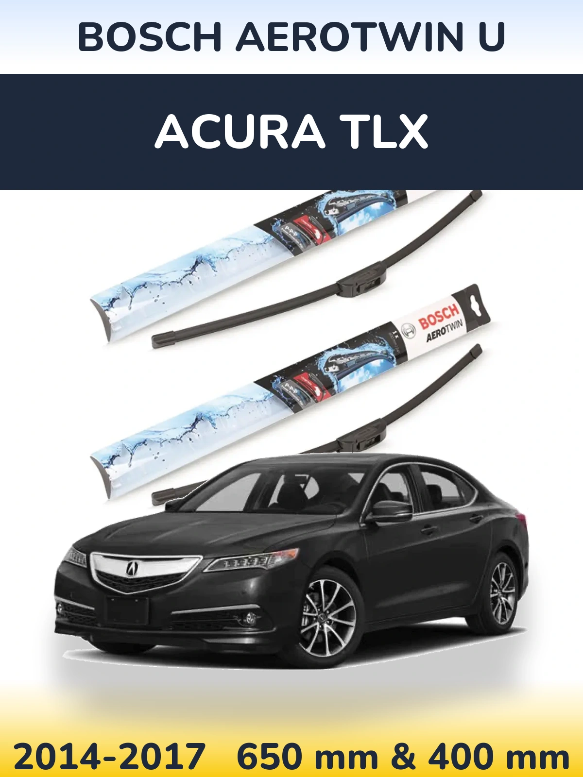 Комплект передніх щіток BOSCH AeroTwin U 650 & 400 мм для Acura TLX 2014-2017
