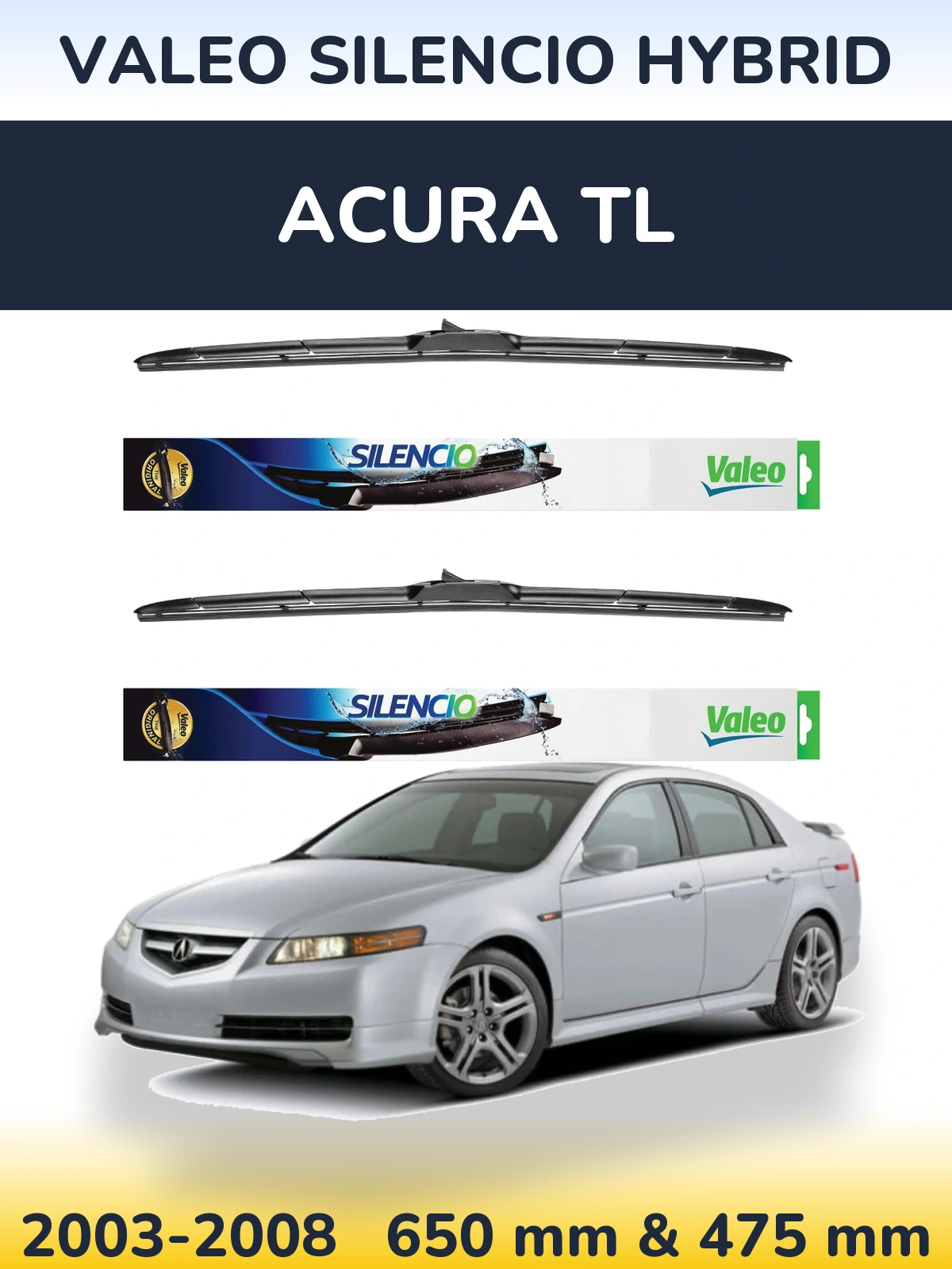 Front wiper blade set Valeo Silencio Hybrid 650 & 475 мм for Acura TL 2003-2008