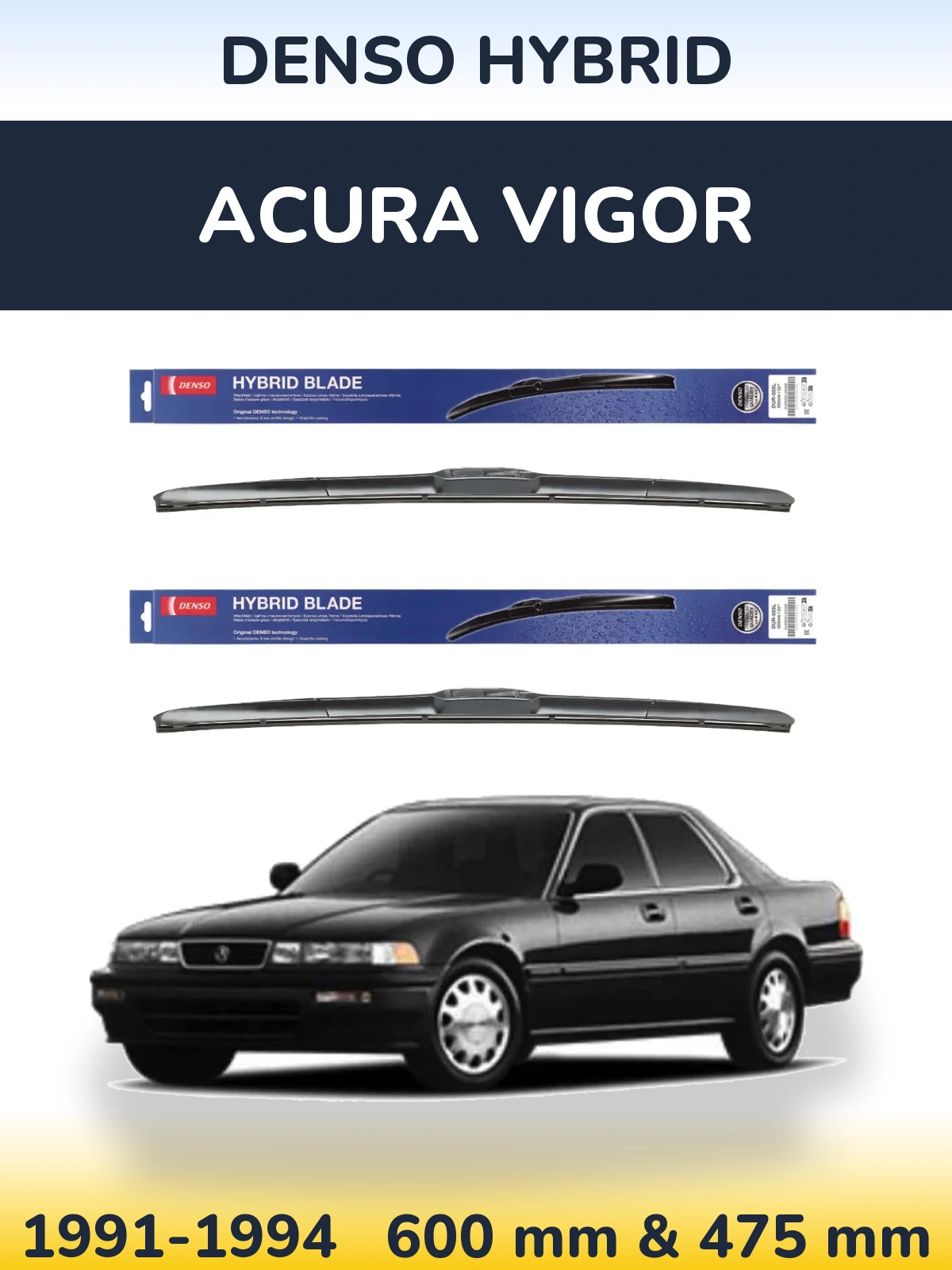 Front wiper blade set Denso Hybrid 600 & 475 мм for Acura Vigor 1991-1994