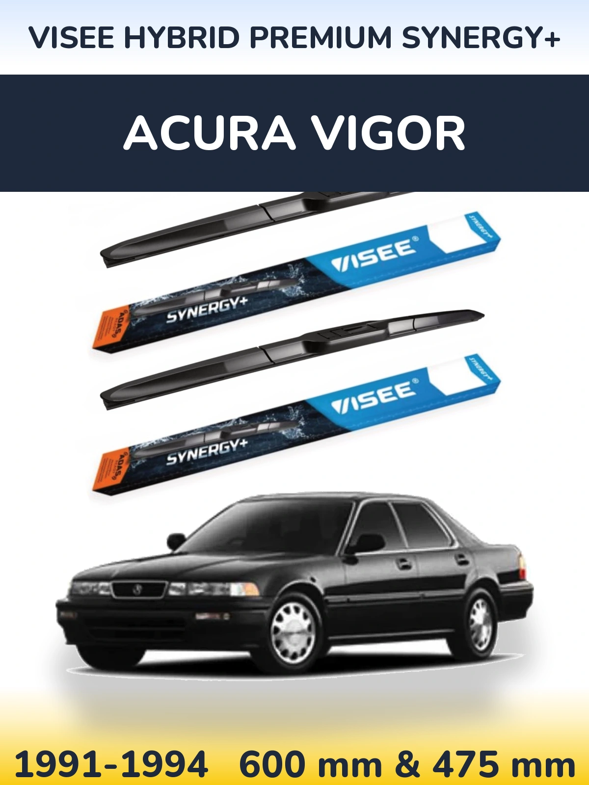 Комплект передніх щіток VISEE HYBRID PREMIUM SYNERGY+ 600 & 475 мм для Acura Vigor 1991-1994