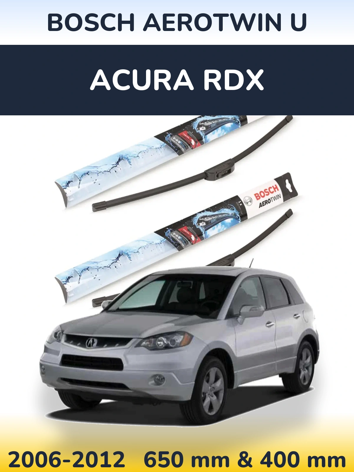 Комплект передних дворников BOSCH AeroTwin U 650 & 400 мм для Acura RDX 2006-2012