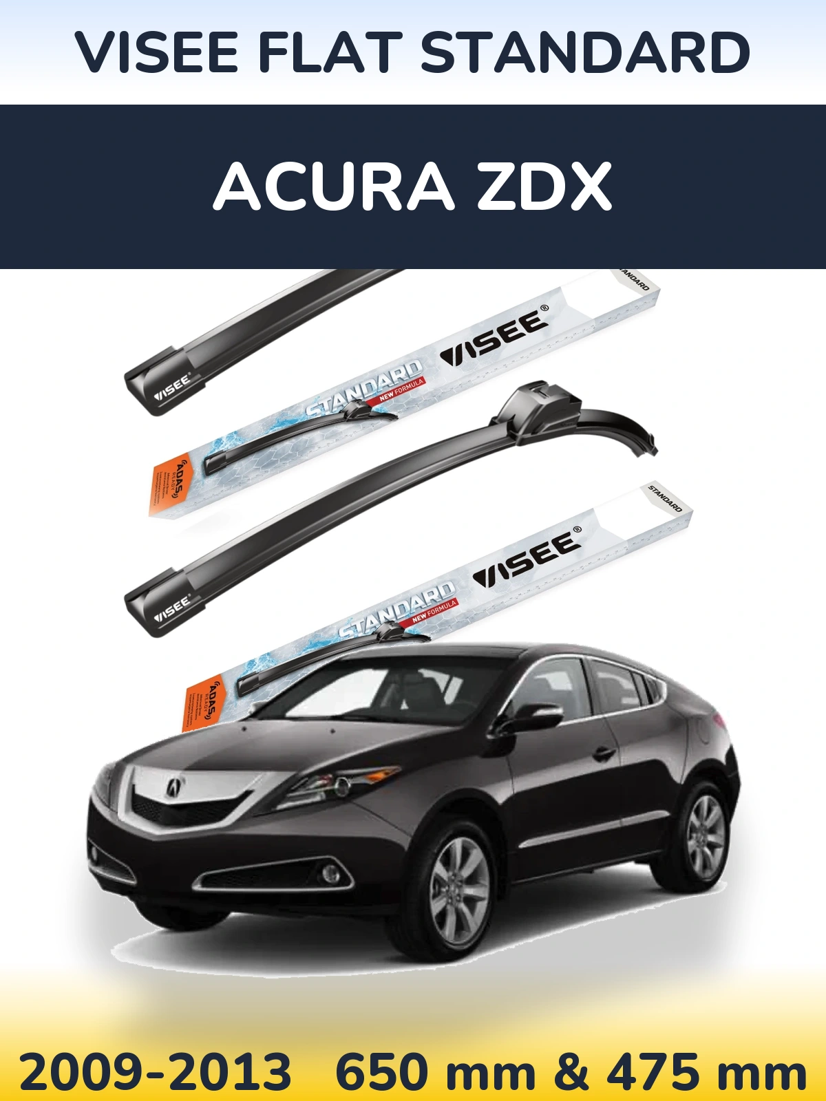 Front wiper blade set VISEE FLAT STANDARD 650 & 475 mm for Acura ZDX 2009-2013