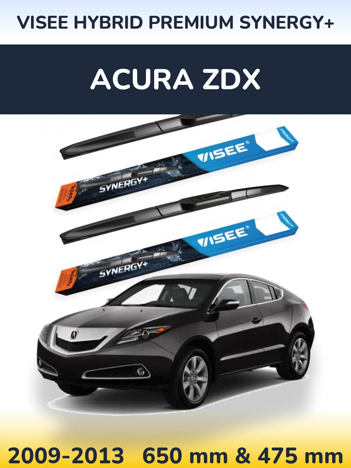 Komplet przednich wycieraczek VISEE HYBRID PREMIUM SYNERGY+ 650 & 475 mm do Acura ZDX 2009-2013