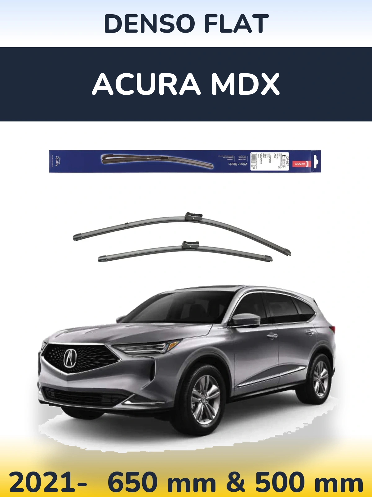 Komplet przednich wycieraczek Denso Flat 650 & 500 mm do Acura MDX 2021-2026
