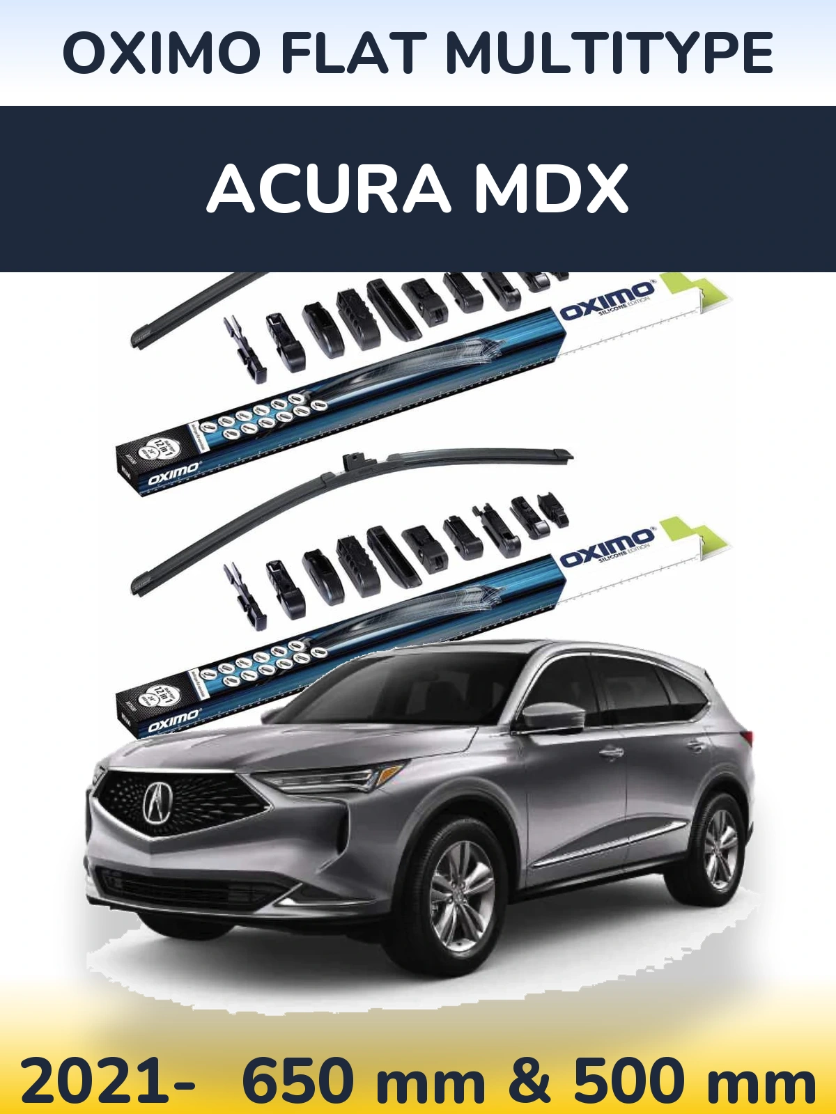 Front wiper blade set Oximo Flat MultiTypee 650 & 500 мм for Acura MDX 2021-2026
