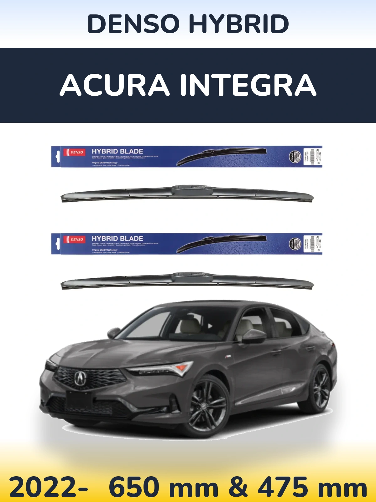 Комплект передних дворников Denso Hybrid 650 & 475 мм для Acura Integra 2022-2026