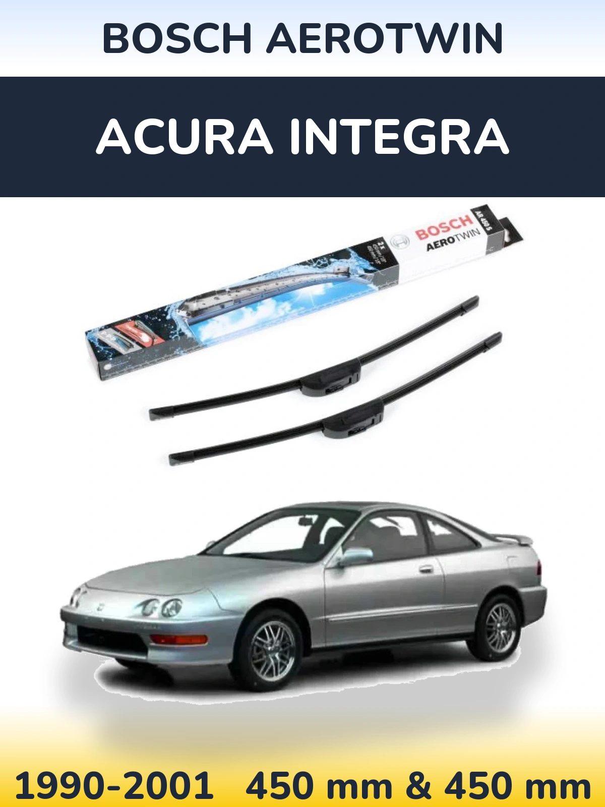 Front wiper blade set BOSCH AeroTwin 450 & 450 mm for Acura Integra 1990-2001