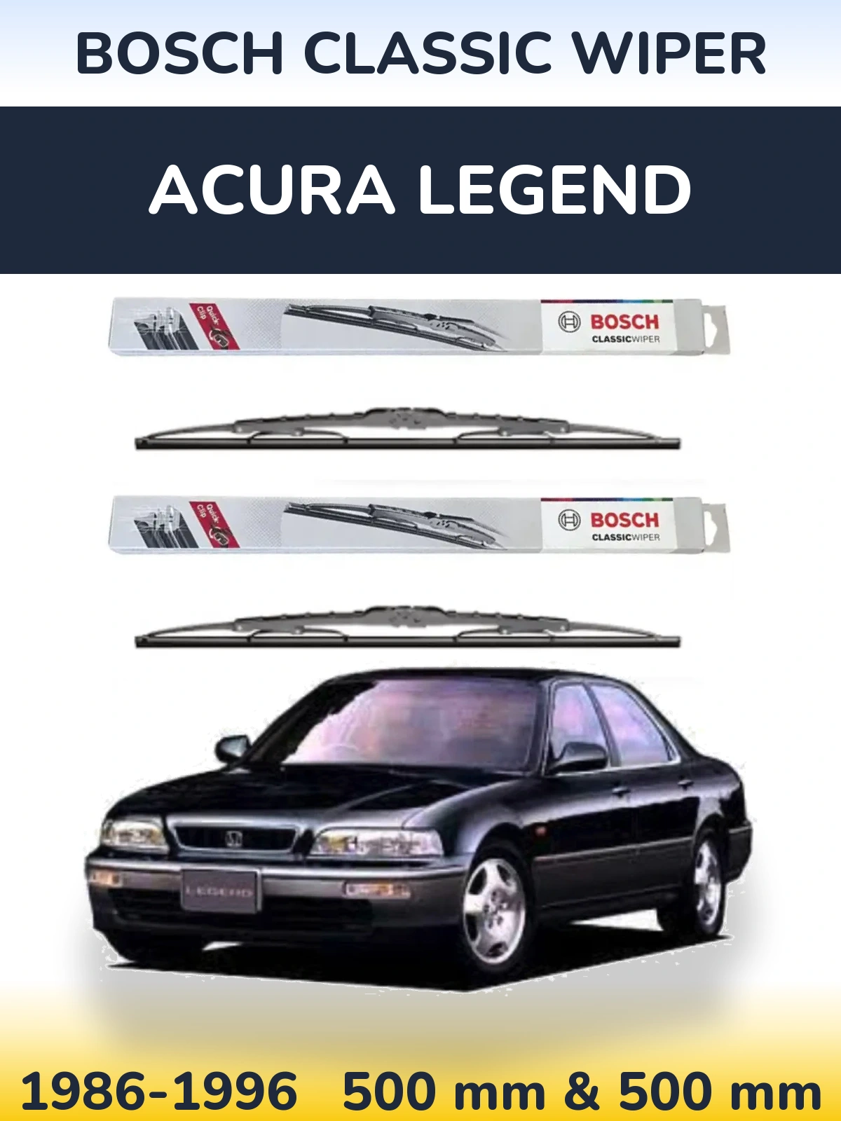 Комплект передніх щіток BOSCH Classic Wiper 500 & 500 мм для Acura Legend 1986-1996