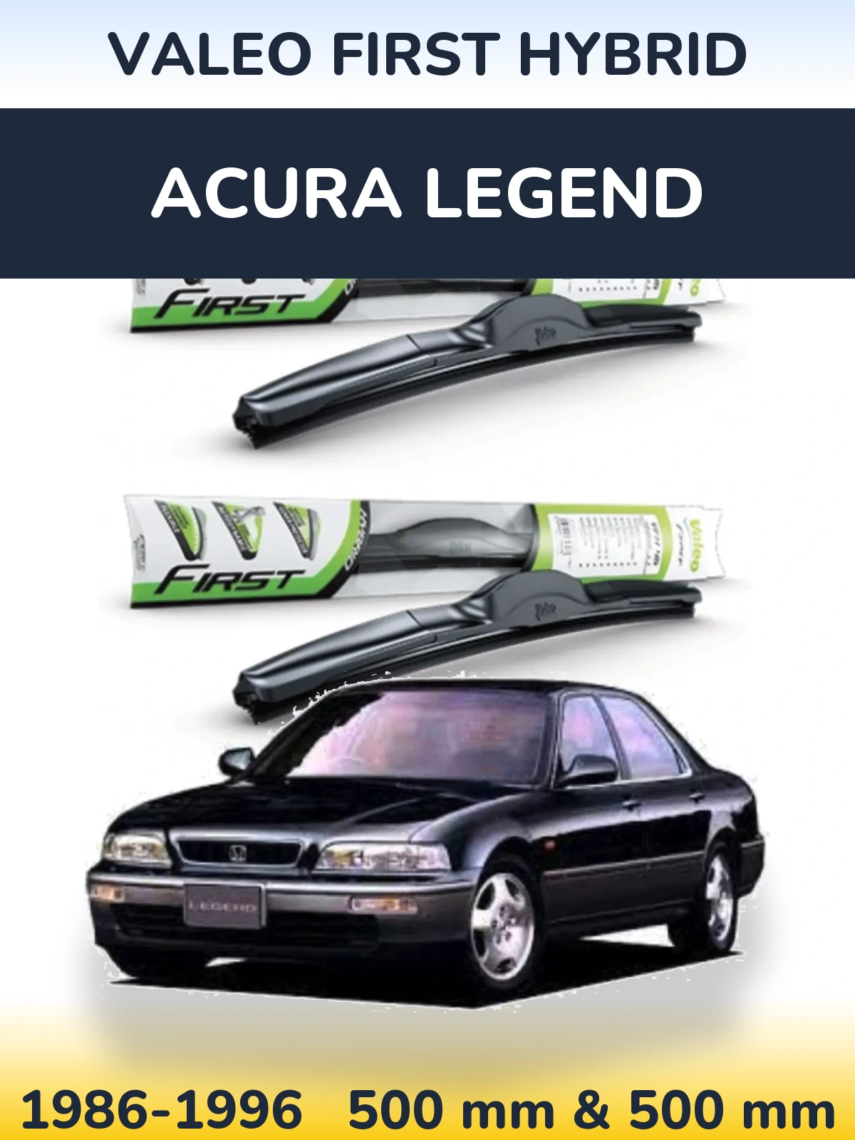 Front wiper blade set Valeo First Hybrid 500 & 500 мм for Acura Legend 1986-1996