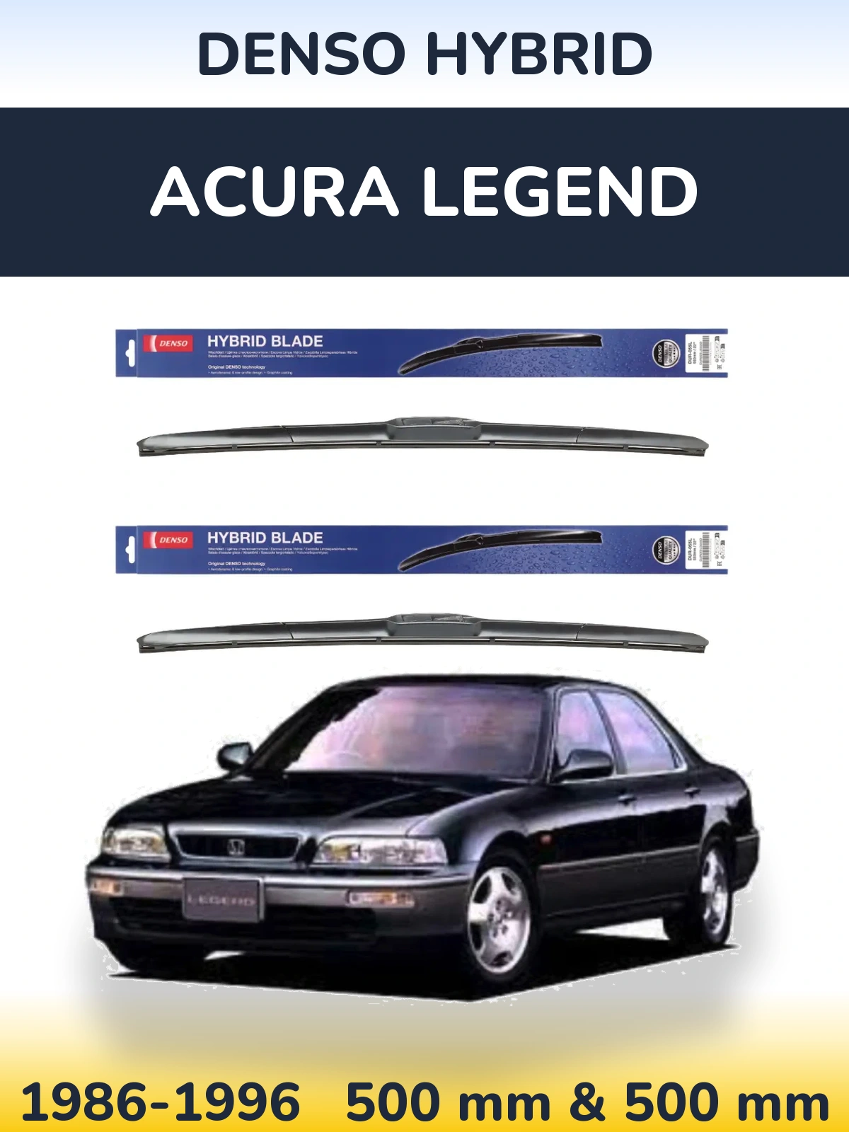 Komplet przednich wycieraczek Denso Hybrid 500 & 500 mm do Acura Legend 1986-1996