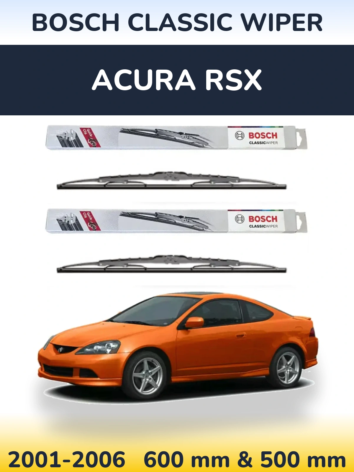 Комплект передніх щіток BOSCH Classic Wiper 600 & 500 мм для Acura RSX 2001-2006