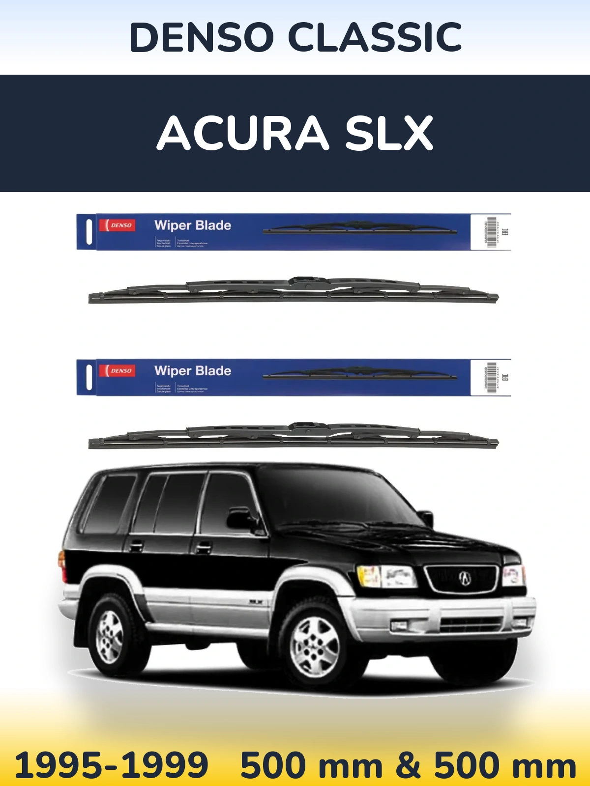Front wiper blade set Denso Classic 500 & 500 mm for Acura SLX 1995-1999