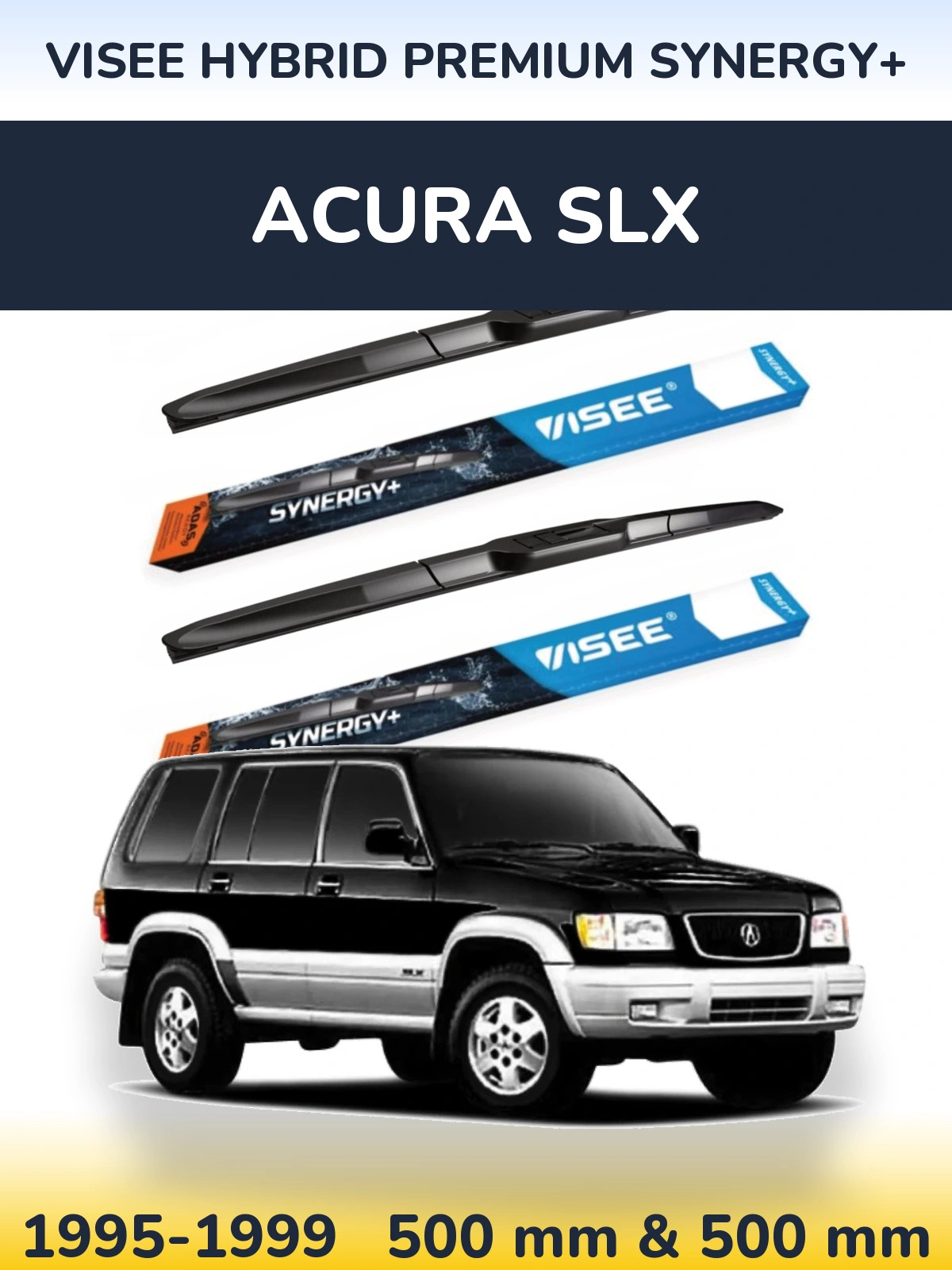 Front wiper blade set VISEE HYBRID PREMIUM SYNERGY+ 500 & 500 мм for Acura SLX 1995-1999