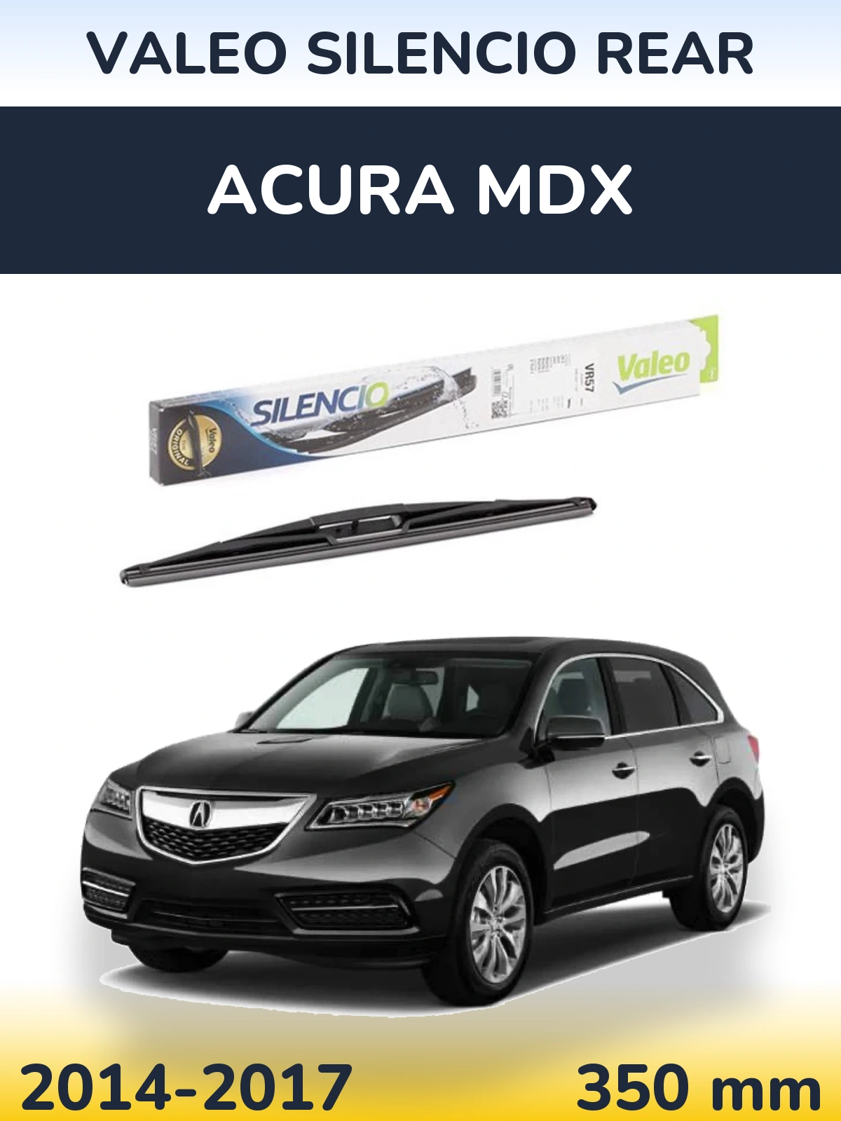 Задня щітка Valeo Silencio Rear 345 мм для Acura MDX 2014-2017