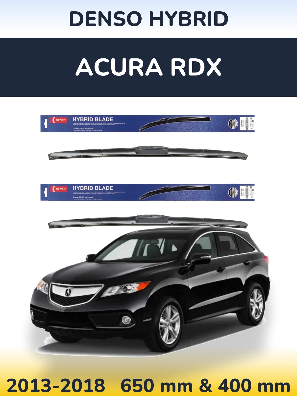 Комплект передних дворников Denso Hybrid 650 & 400 мм для Acura RDX 2013-2018