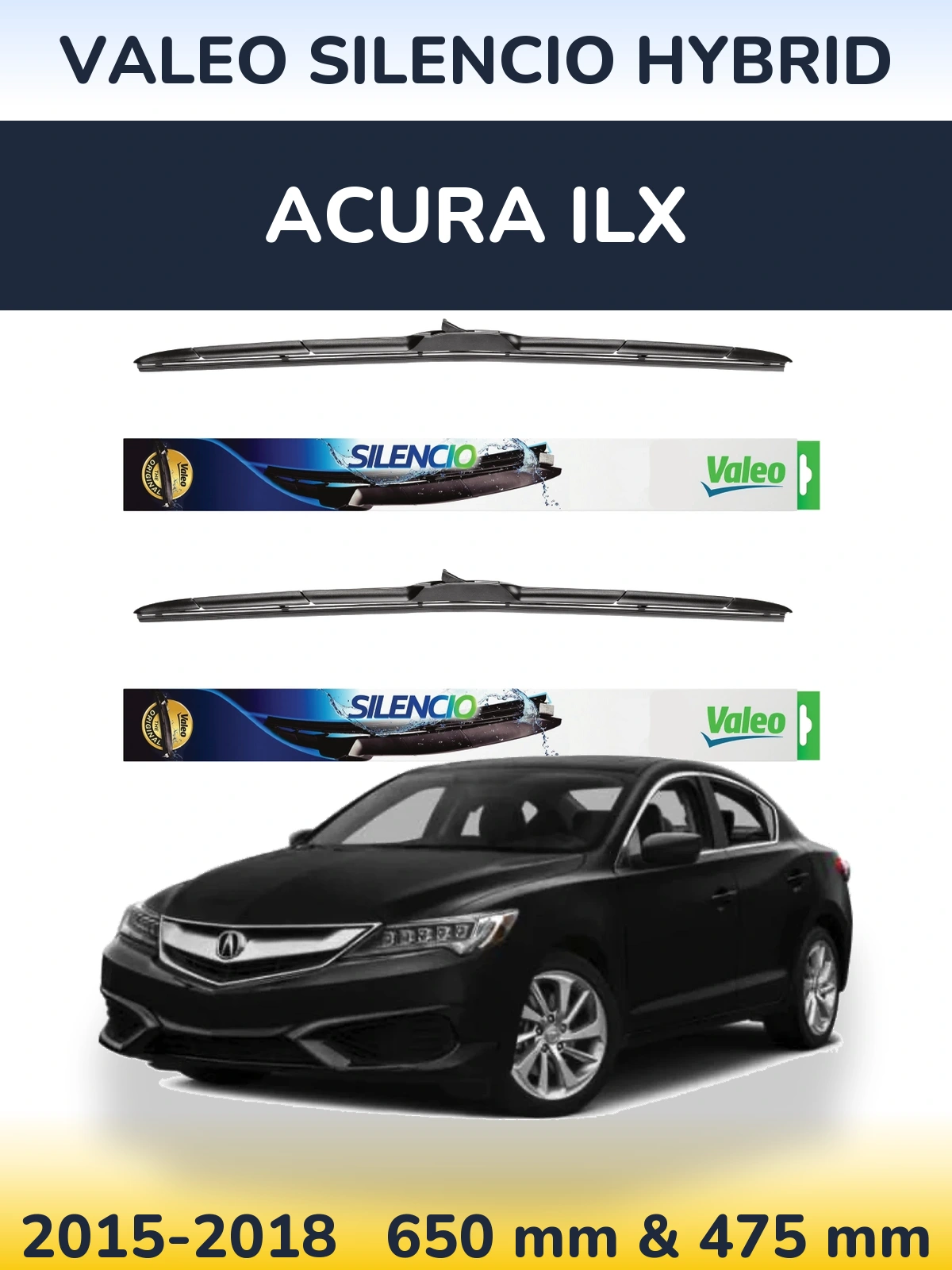 Комплект передніх щіток Valeo Silencio Hybrid 650 & 475 мм для Acura ILX 2015-2018