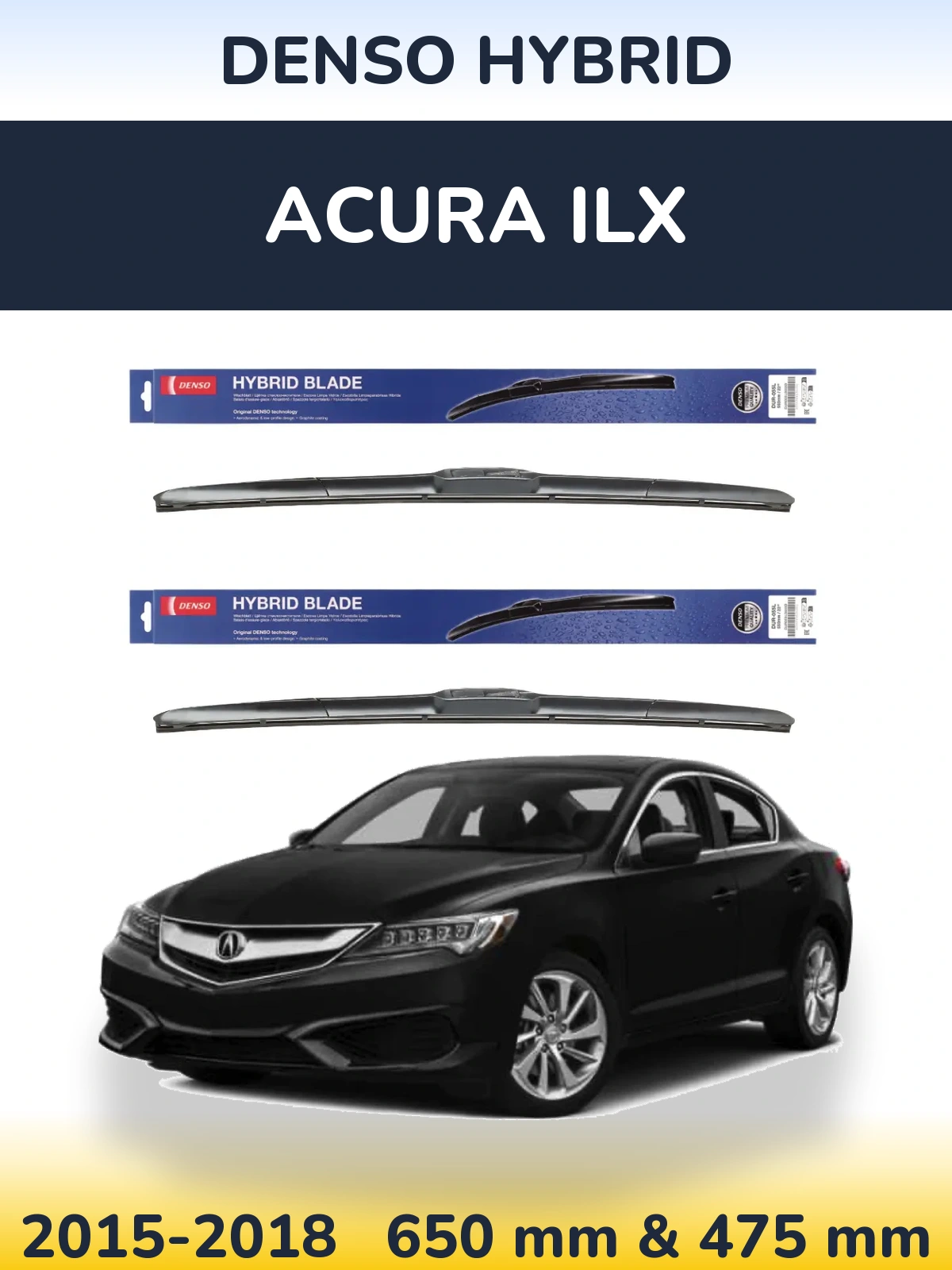 Front wiper blade set Denso Hybrid 650 & 475 мм for Acura ILX 2015-2018