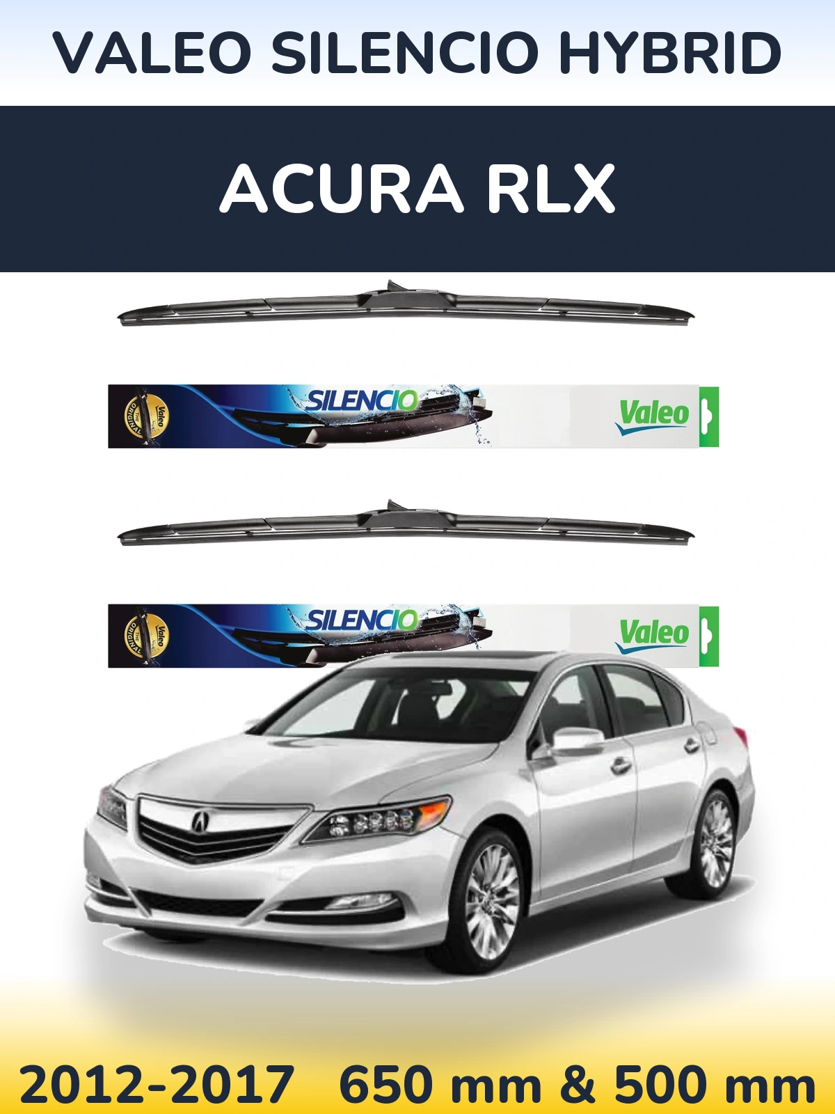 Комплект передніх щіток Valeo Silencio Hybrid 650 & 500 мм для Acura RLX 2012-2017