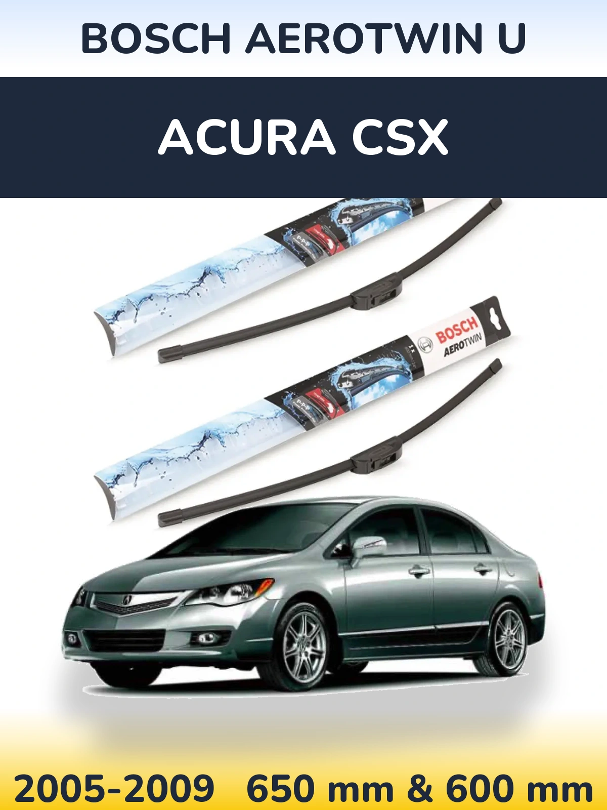 Комплект передних дворников BOSCH AeroTwin U 650 & 600 мм для Acura CSX 2005-2009