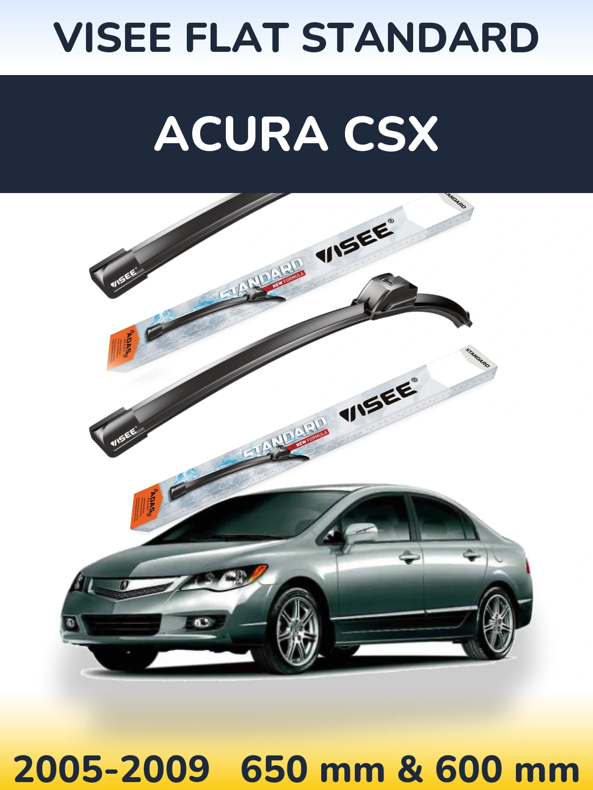 Комплект передних дворников VISEE FLAT STANDARD 650 & 600 мм для Acura CSX 2005-2009