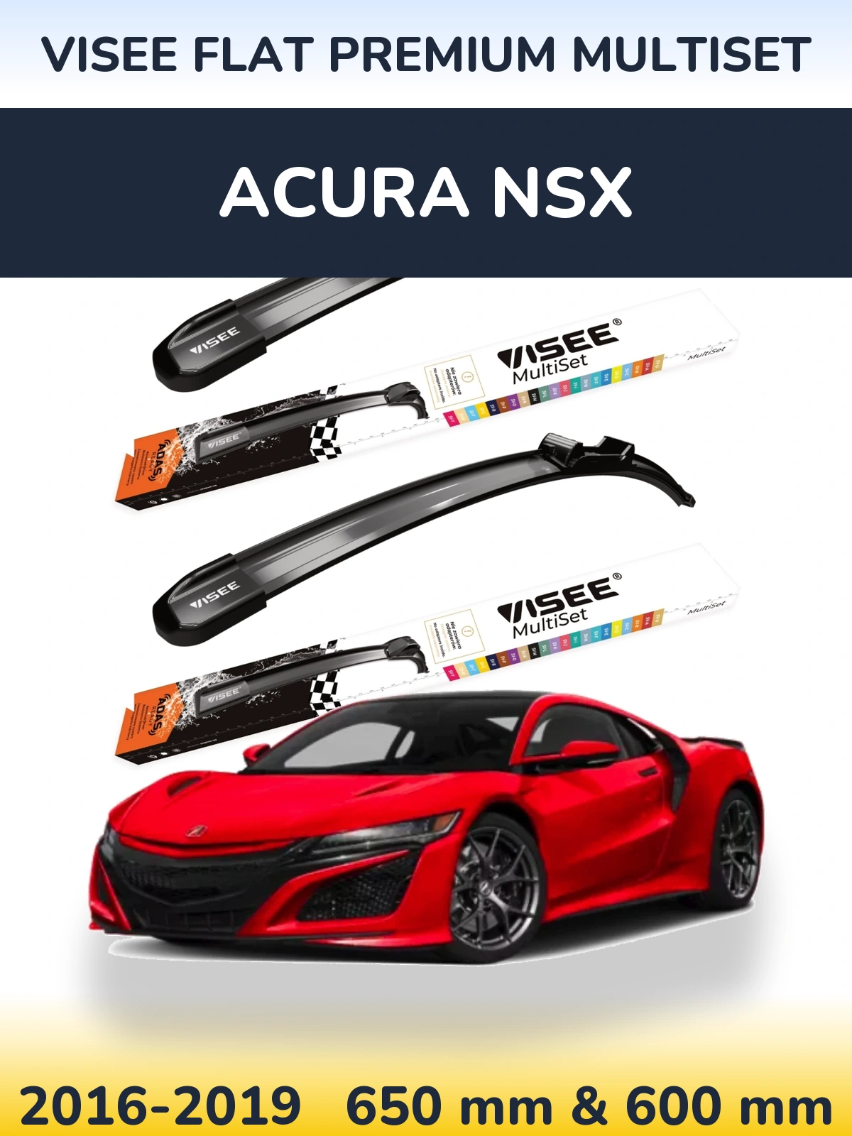 Front wiper blade set VISEE FLAT PREMIUM MultiSet 650 & 600 mm for Acura NSX 2016-2019