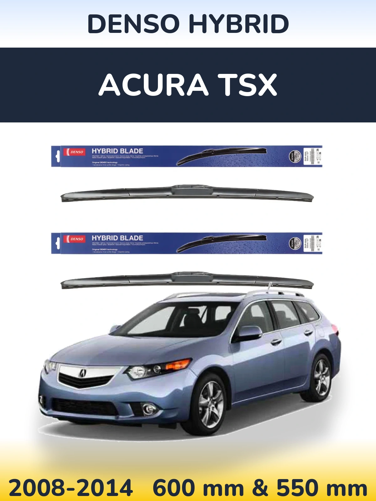 Komplet przednich wycieraczek Denso Hybrid 600 & 550 mm do Acura TSX 2008-2014
