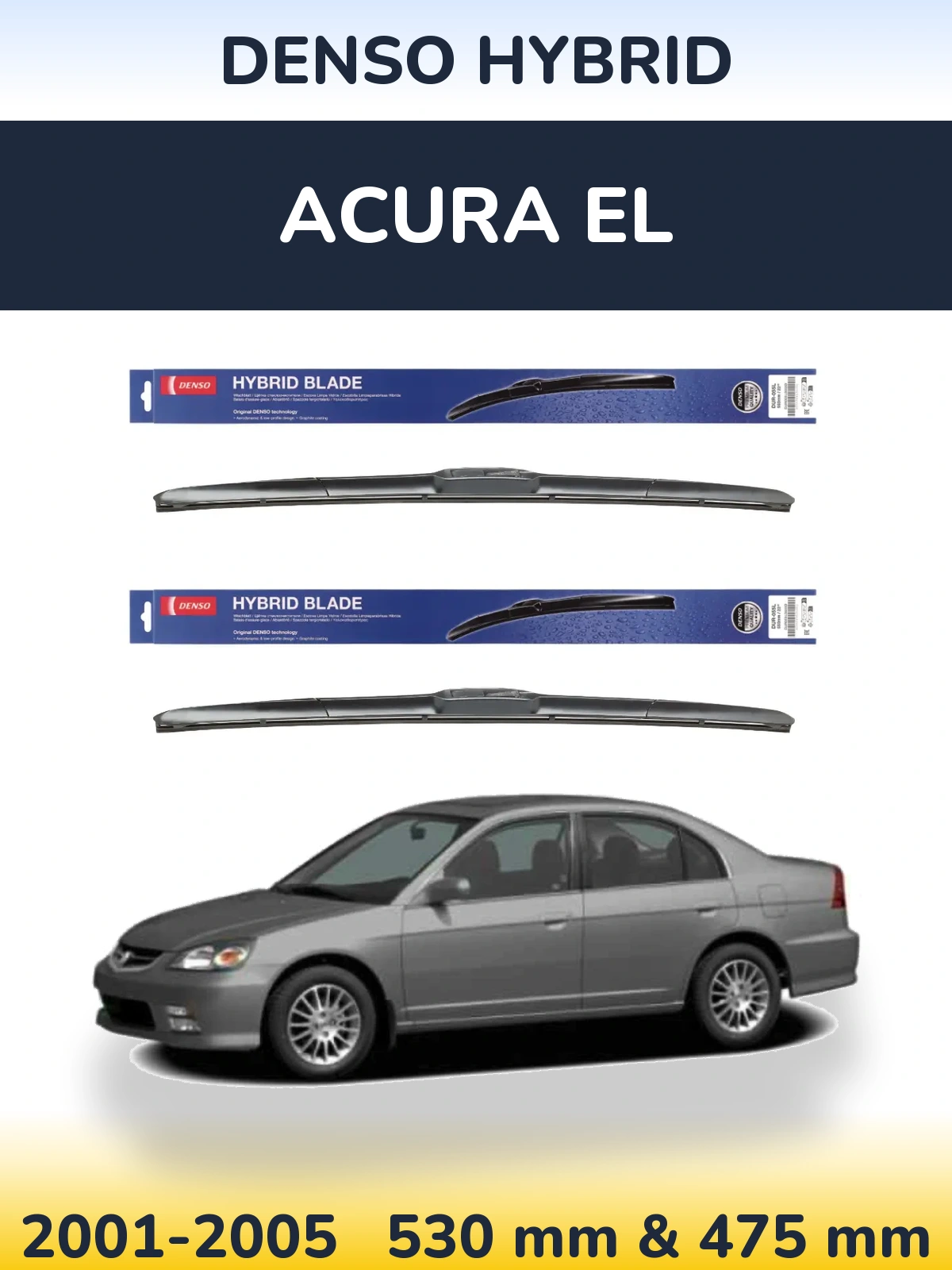 Front wiper blade set Denso Hybrid 530 & 475 мм for Acura EL 2001-2005
