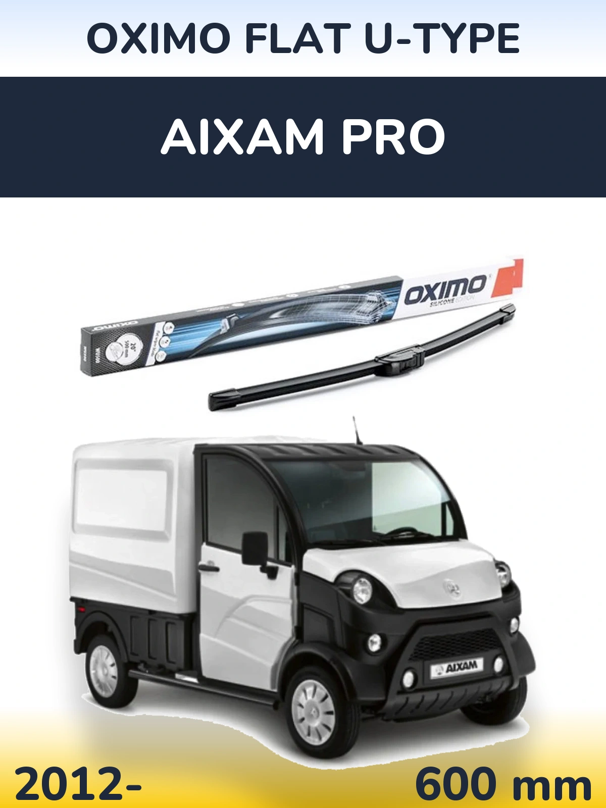 Front wiper blade Oximo Flat U-type 600 мм for Aixam PRO 2012-2026