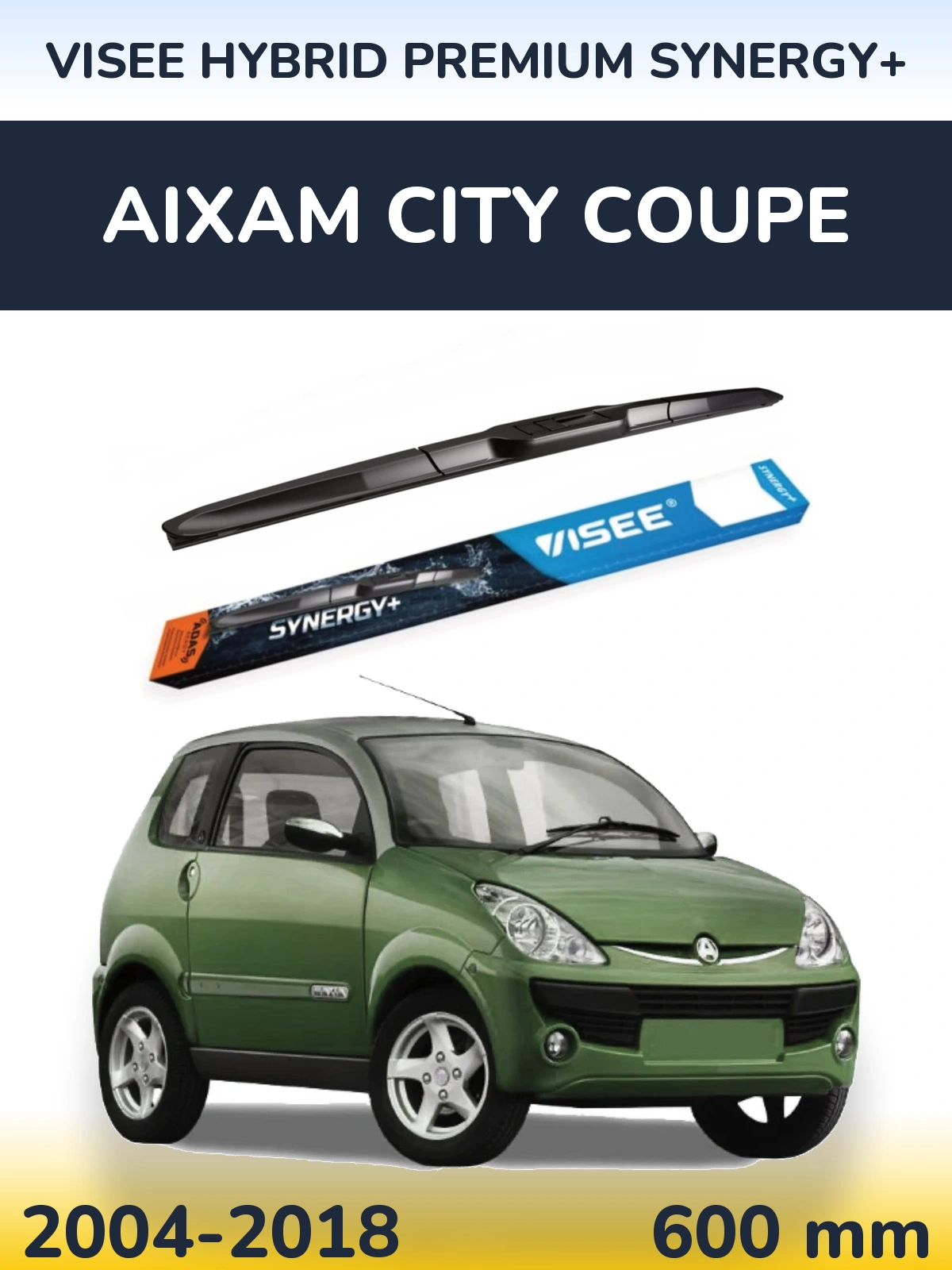 Przednia wycieraczka VISEE HYBRID PREMIUM SYNERGY+ 600 mm do Aixam City Coupe 2004-2018