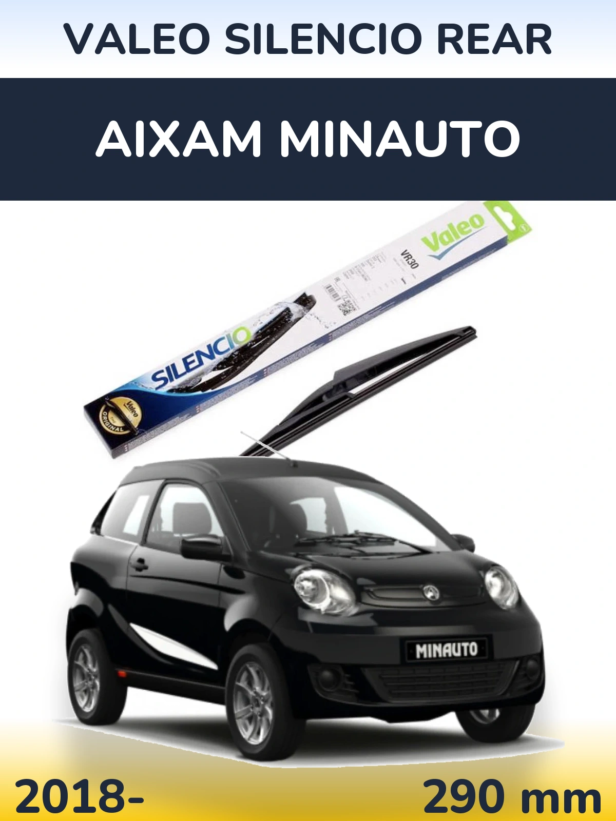 Задний дворник Valeo Silencio Rear 290 мм для Aixam Minauto 2018-2026
