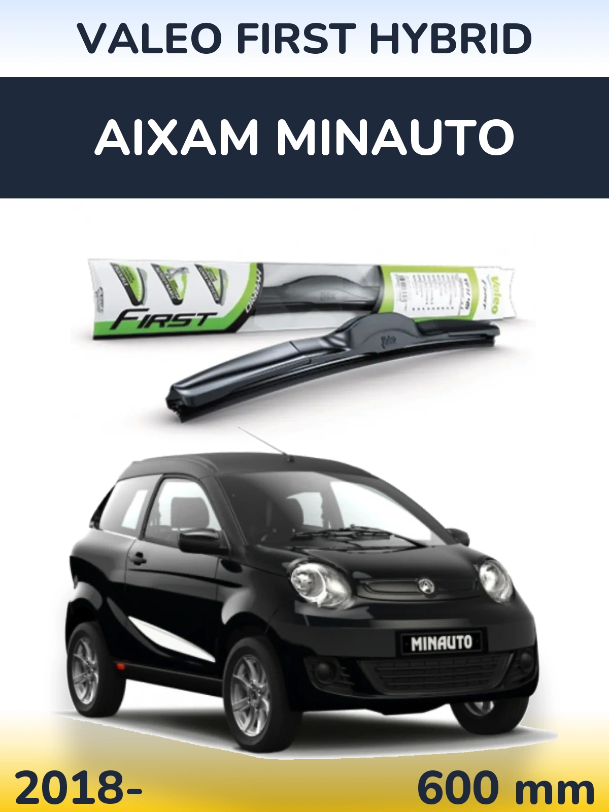 Передний дворник Valeo First Hybrid 600 мм для Aixam Minauto 2018-2026