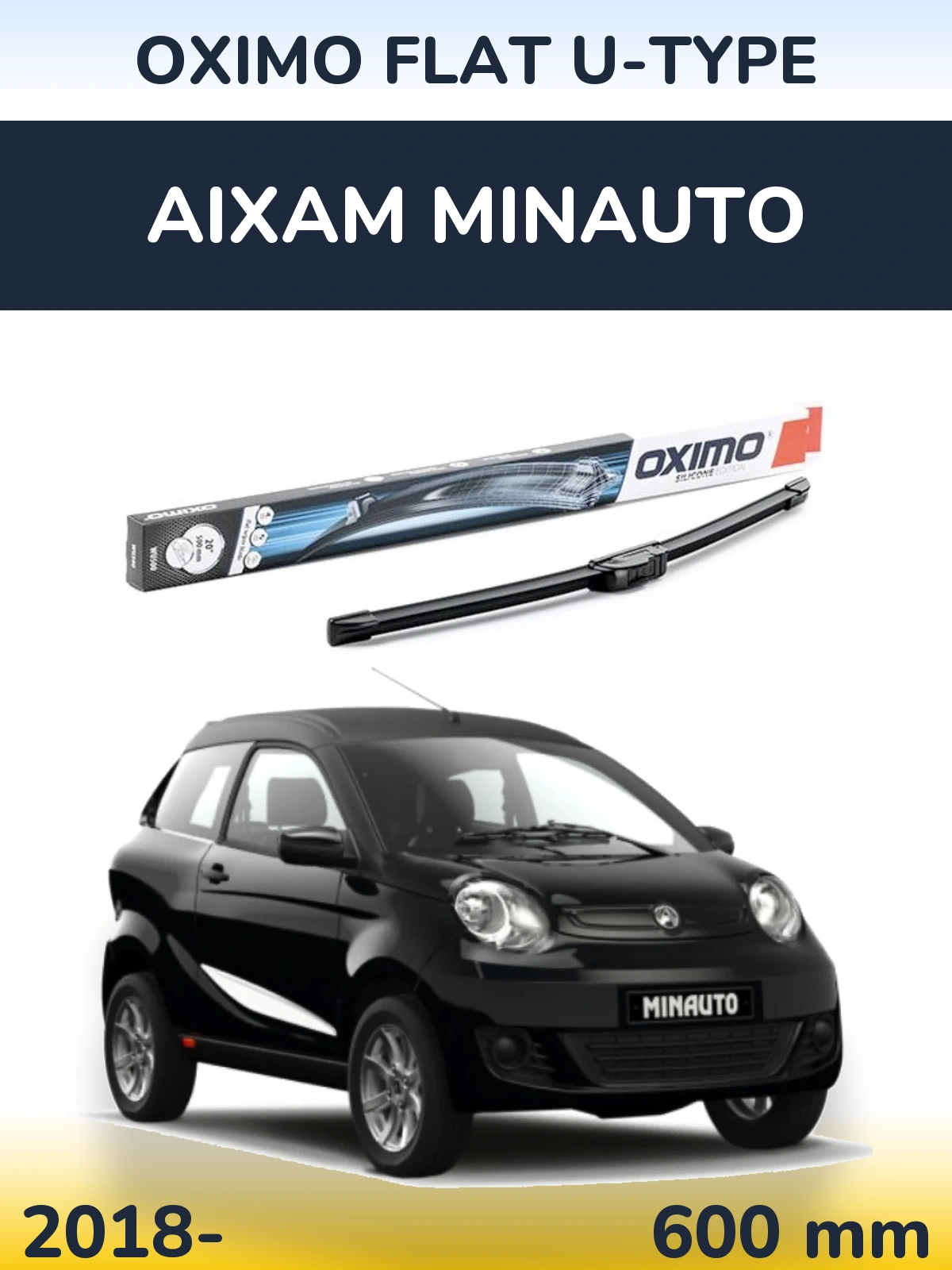 Przednia wycieraczka Oximo Flat U-type 600 mm do Aixam Minauto 2018-2026