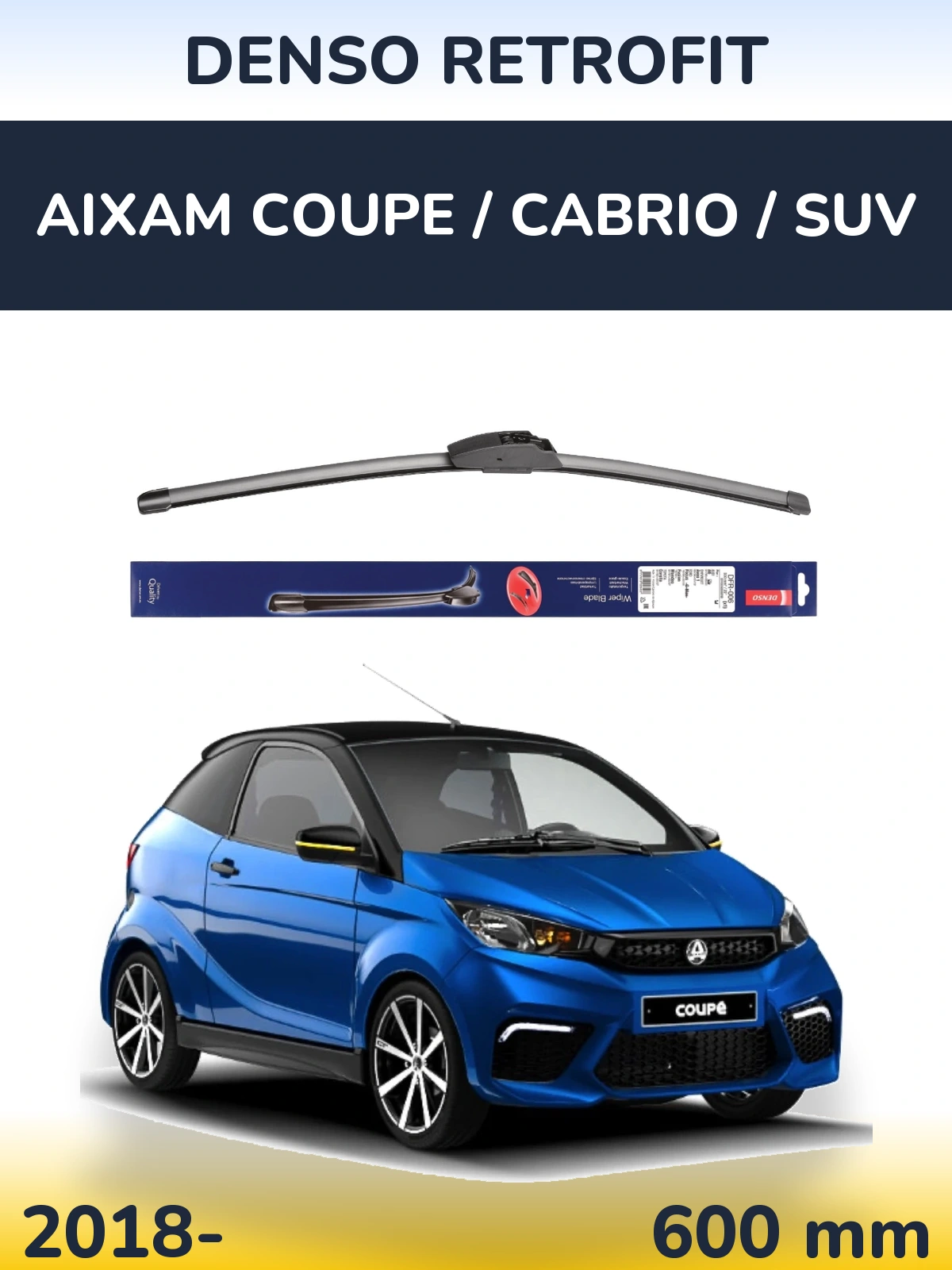 Front wiper blade Denso Retrofit 600 mm for Aixam Coupe / Cabrio / SUV 2018-2026