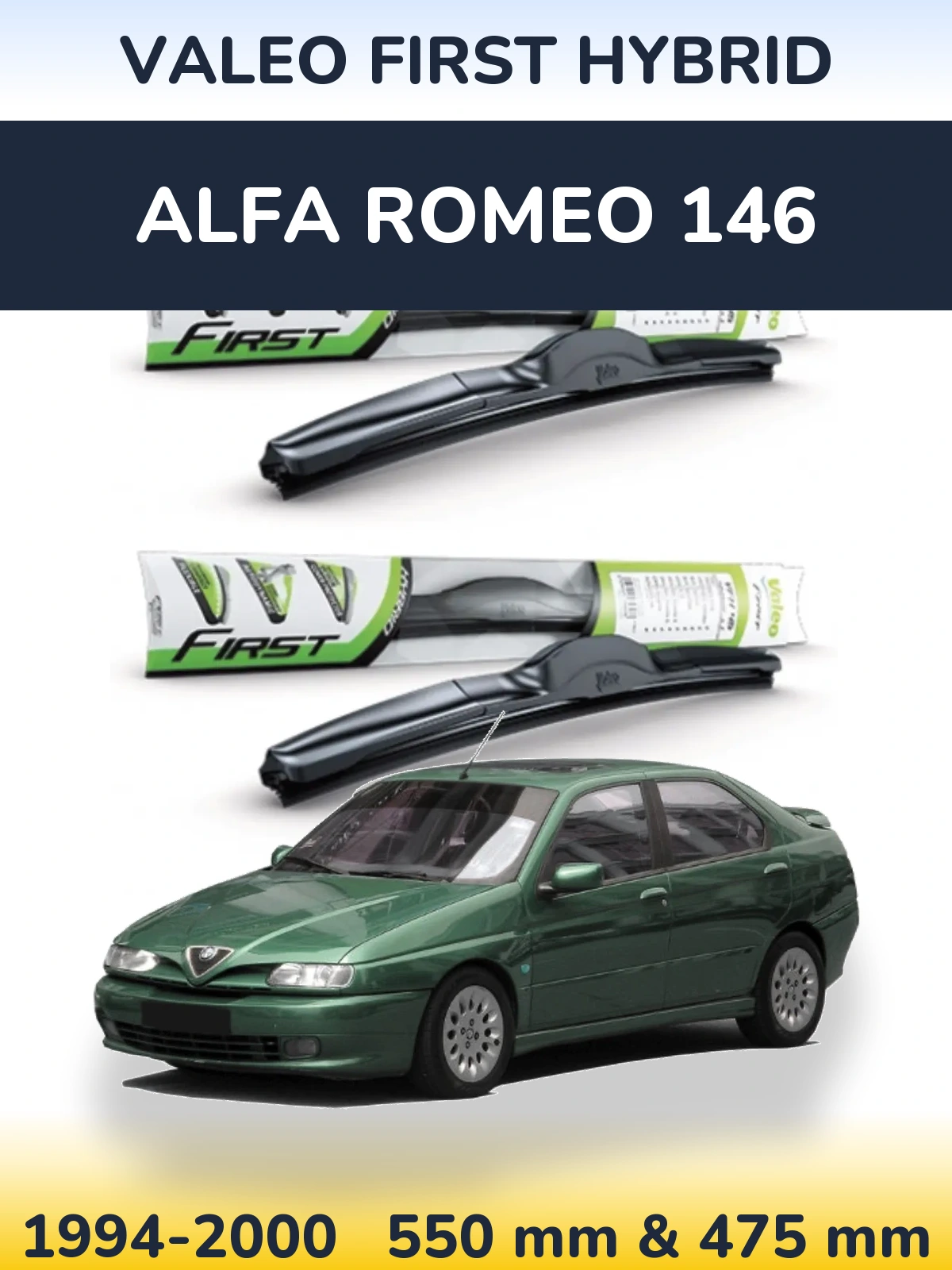 Комплект передніх щіток Valeo First Hybrid 550 & 475 мм для Alfa Romeo 146 1994-2000