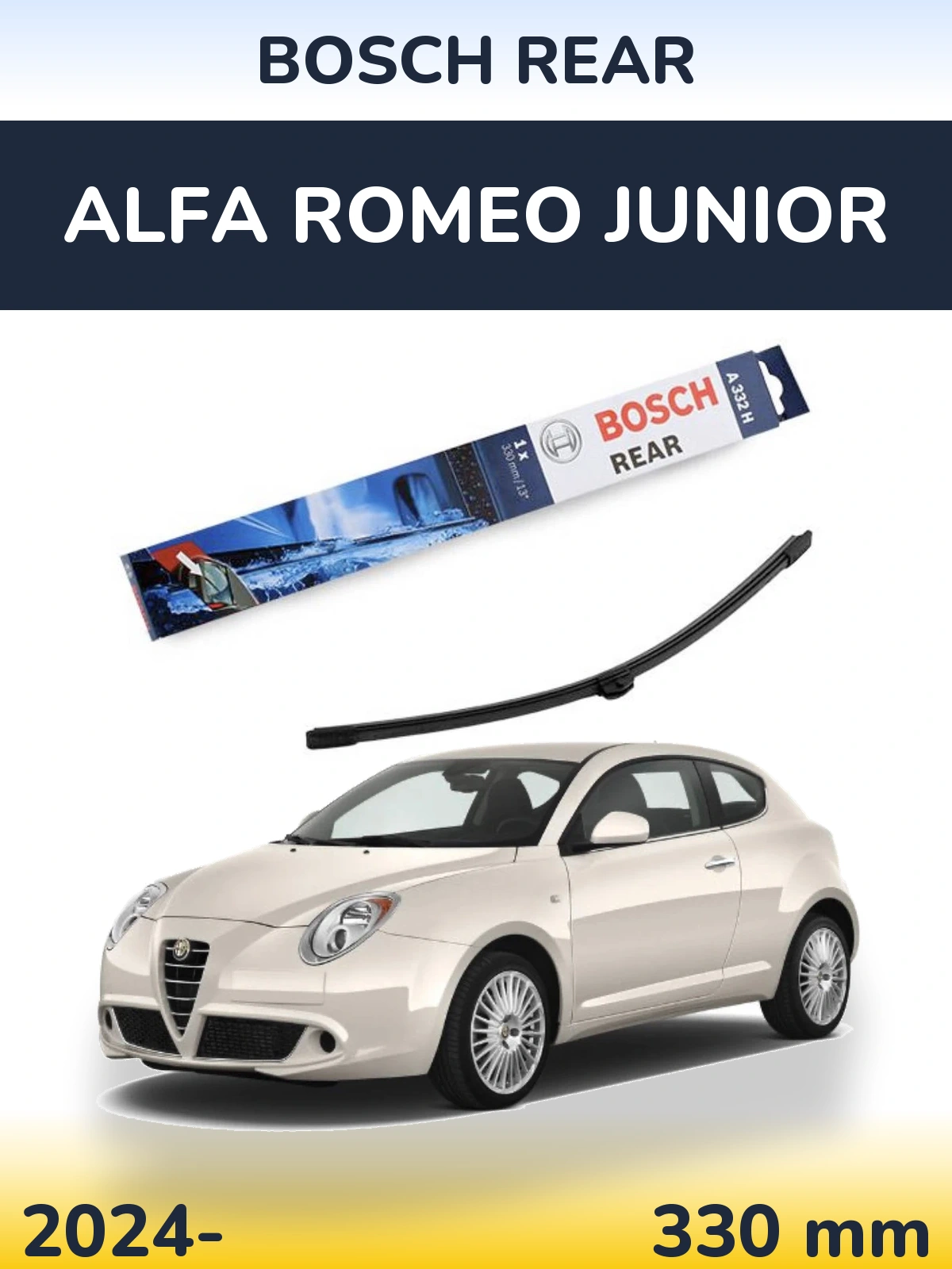 Задня щітка BOSCH Rear 330 мм для Alfa Romeo Junior 2024-2026