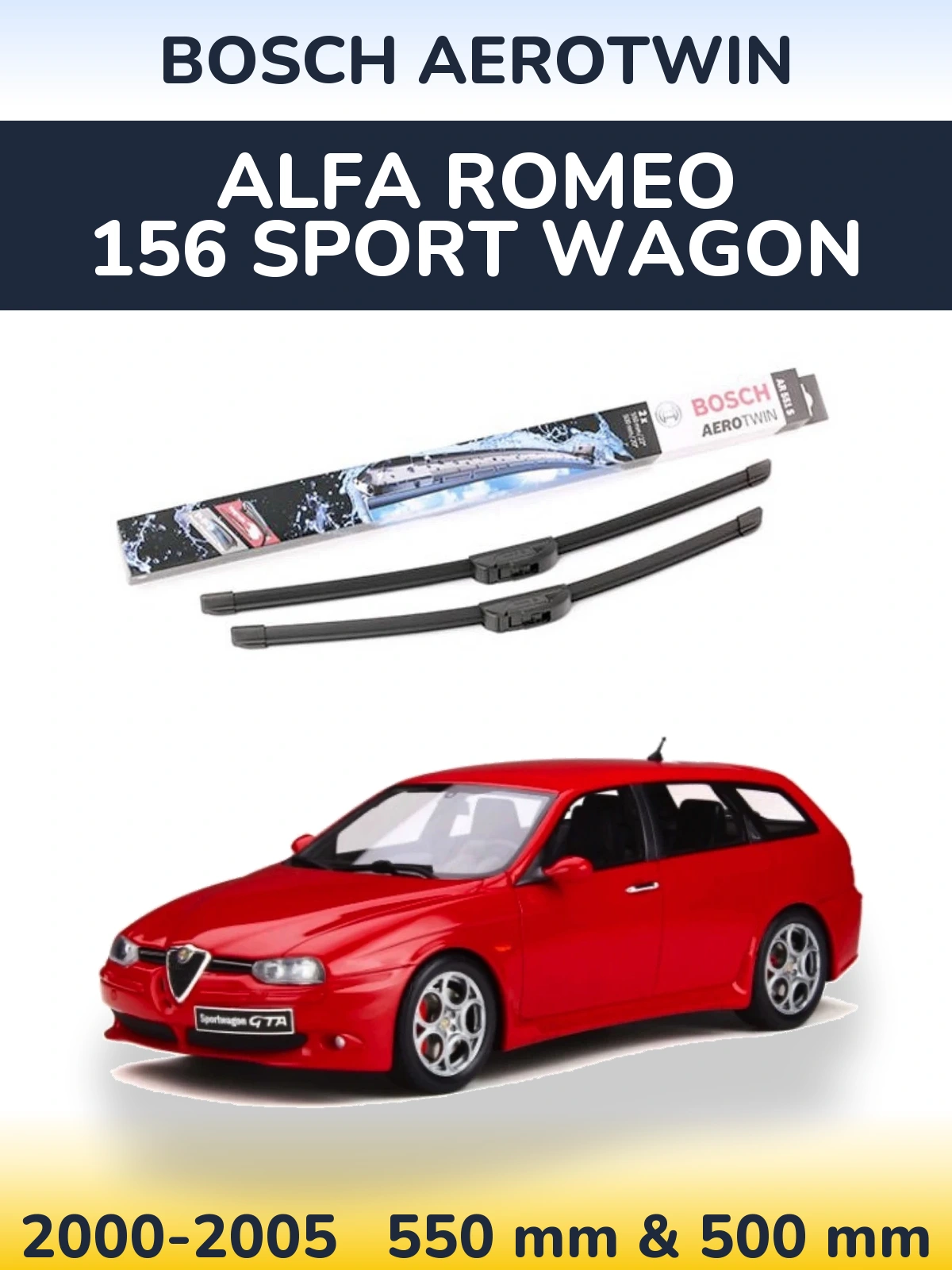 Komplet przednich wycieraczek BOSCH AeroTwin 550 & 500 mm do Alfa Romeo 156 Sport Wagon 2000-2005