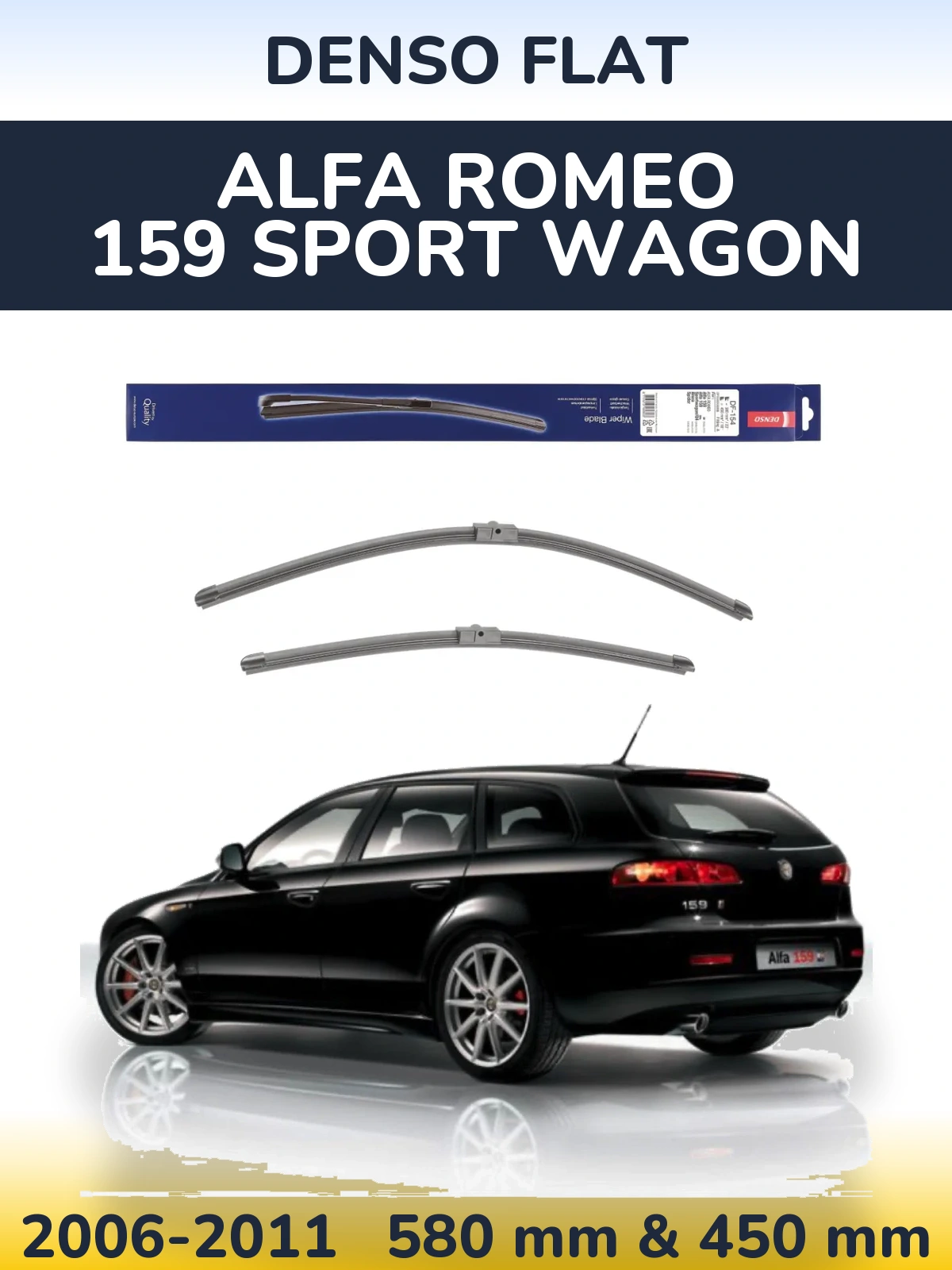 Front wiper blade set Denso Flat 580 & 450 мм for Alfa Romeo 159 Sport Wagon 2006-2011