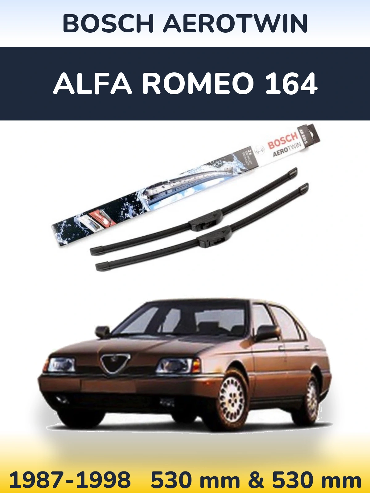 Komplet przednich wycieraczek BOSCH AeroTwin 530 & 530 mm do Alfa Romeo 164 1987-1998