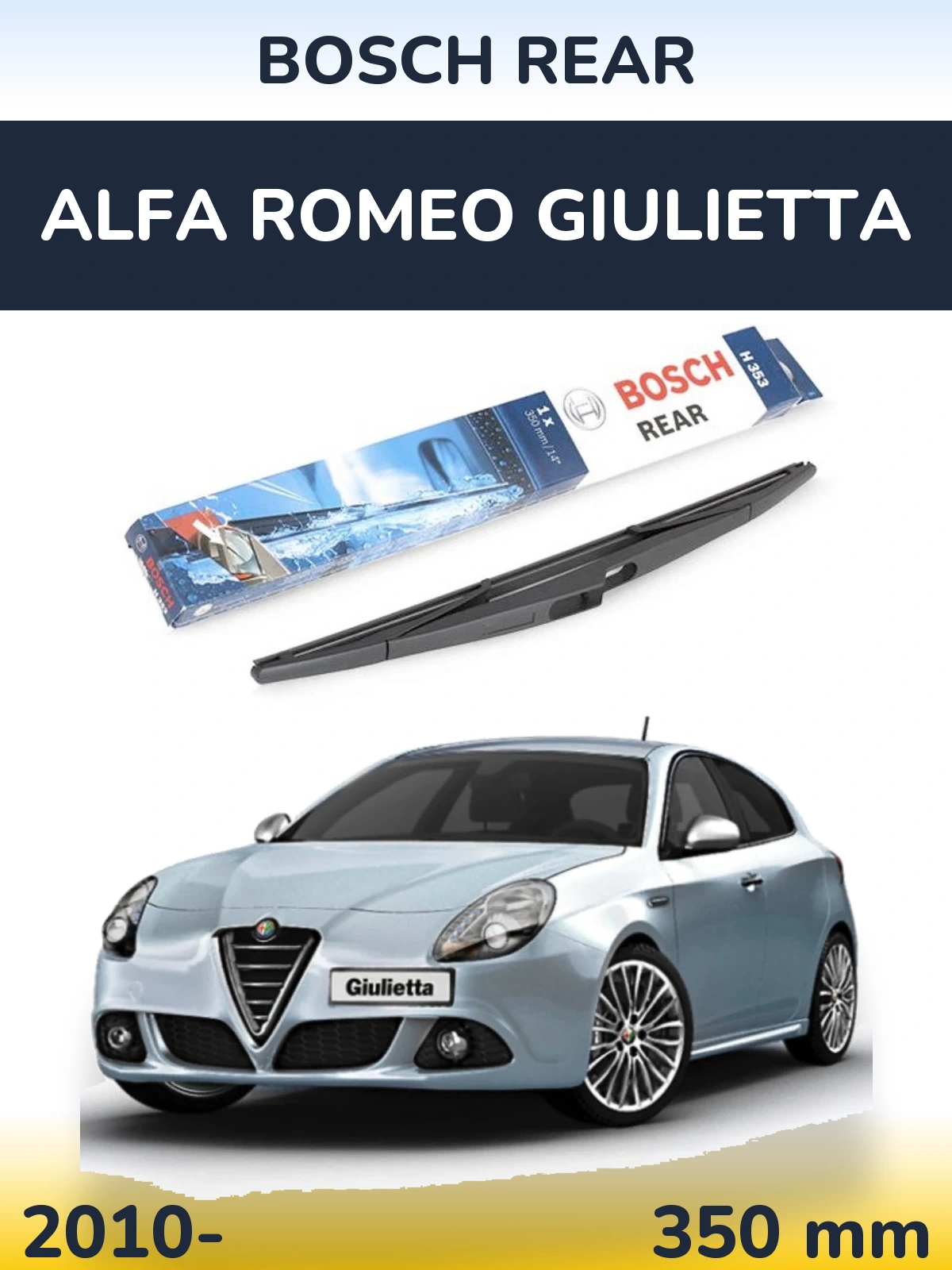 Tylna wycieraczka BOSCH Rear 350 mm do Alfa Romeo Giulietta 2010-2026