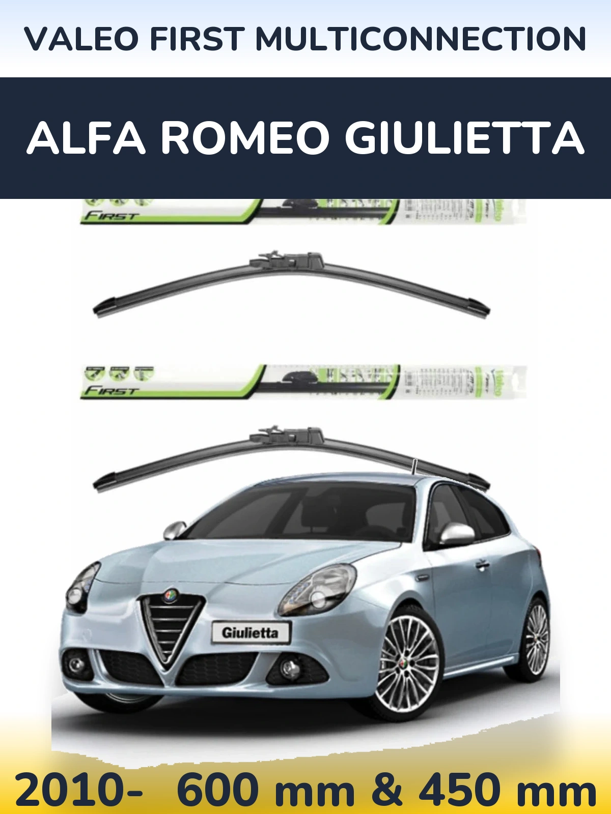 Комплект передних дворников Valeo First MultiConnection 600 & 450 мм для Alfa Romeo Giulietta 2010-2026