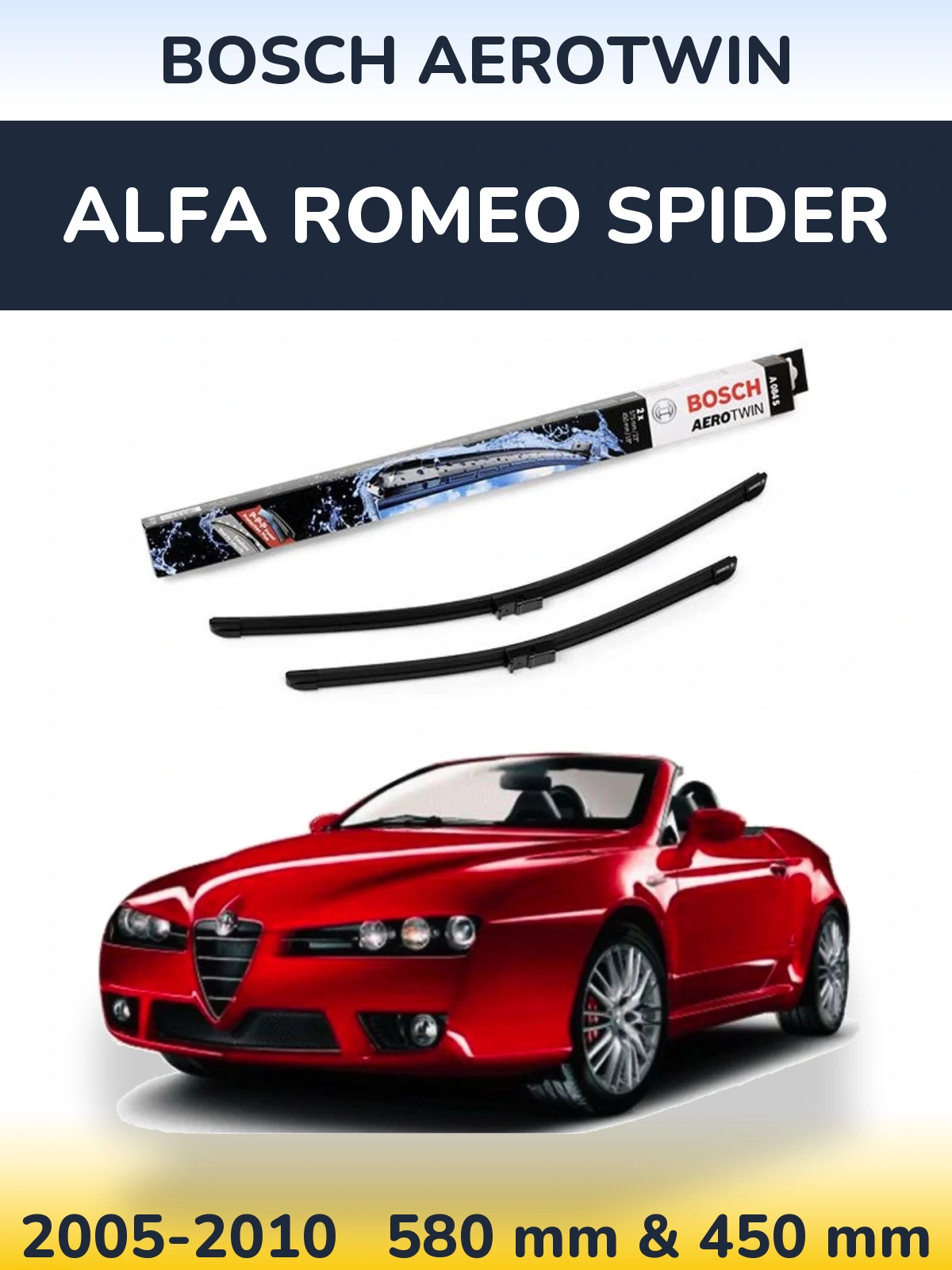 Комплект передніх щіток BOSCH AeroTwin 580 & 450 мм для Alfa Romeo Spider 2005-2010