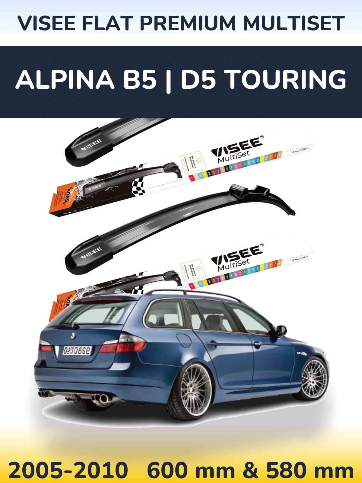 Front wiper blade set VISEE FLAT PREMIUM MultiSet 600 & 580 mm for Alpina B5 | D5 Touring 2005-2010